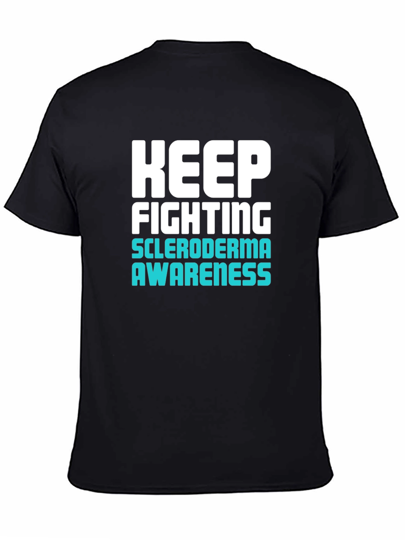 Keep Fighting Scleroderma Awareness Black T-Shirt