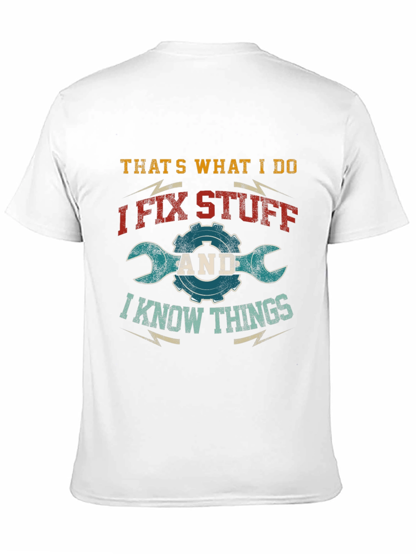 I Fix Stuff T-Shirt - Mechanic Tee