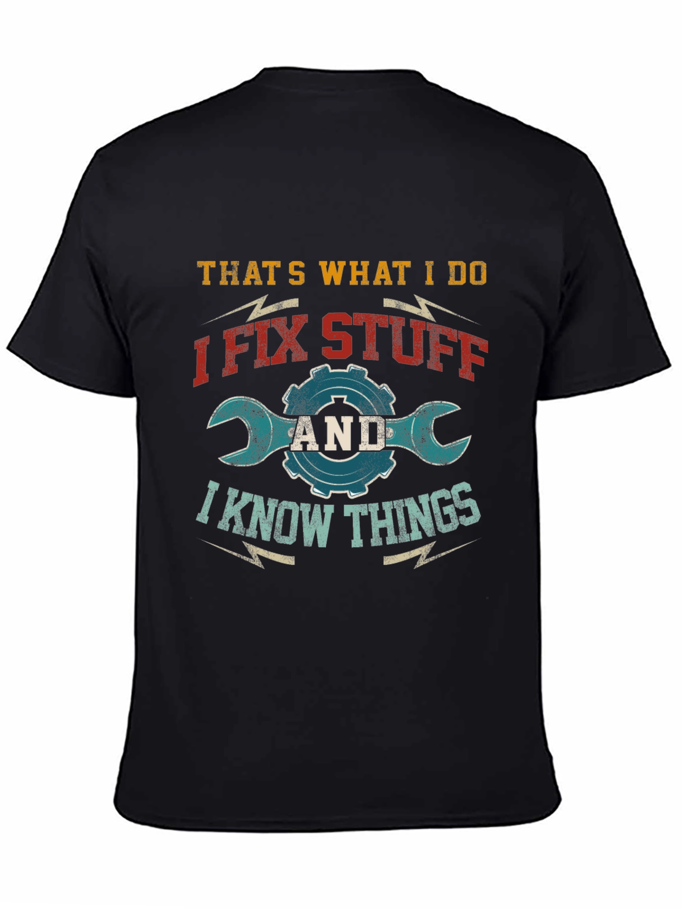 I Fix Stuff T-Shirt - Mechanic Tee