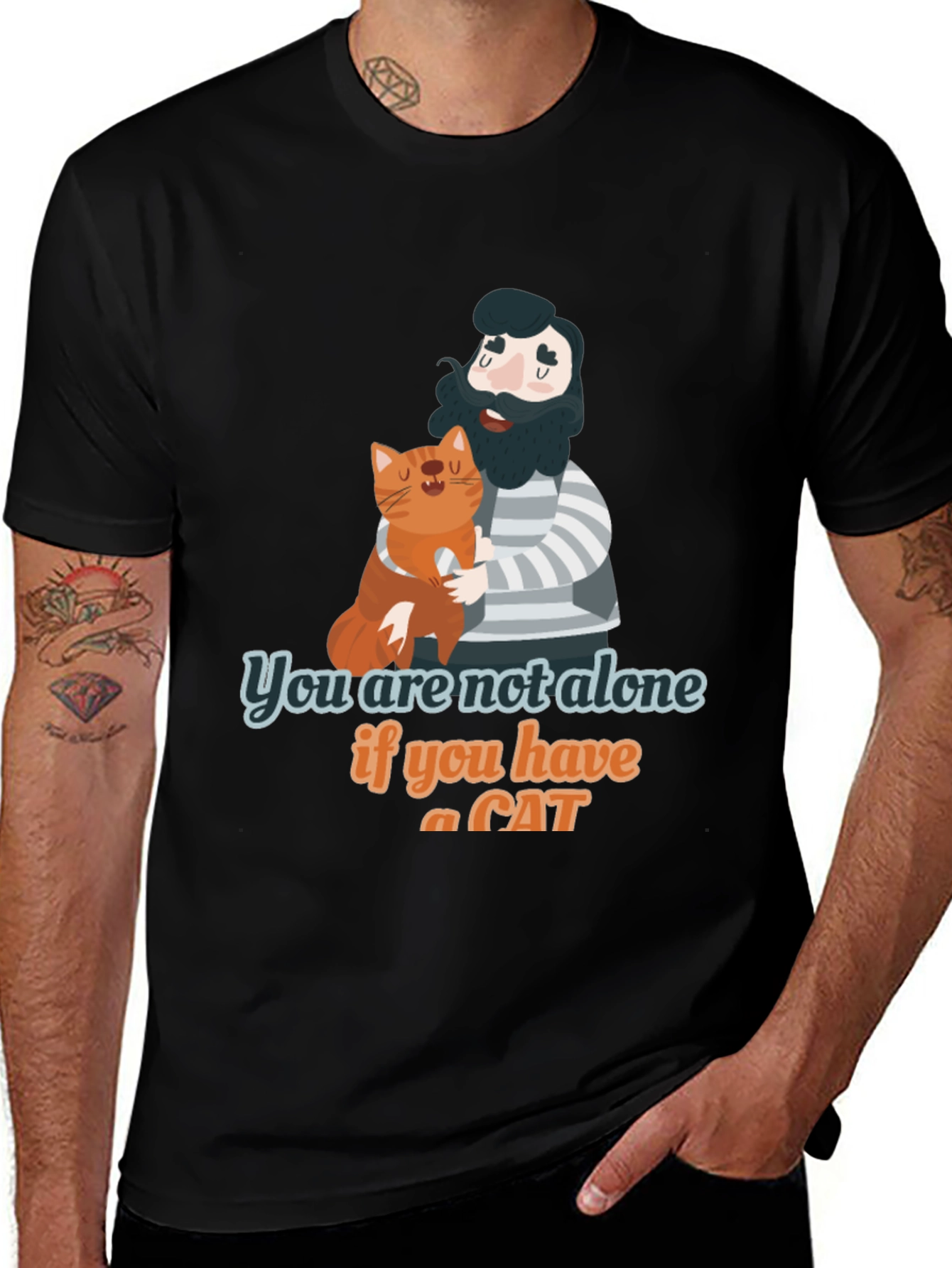 You are Not Alone Cat Lover T-Shirt