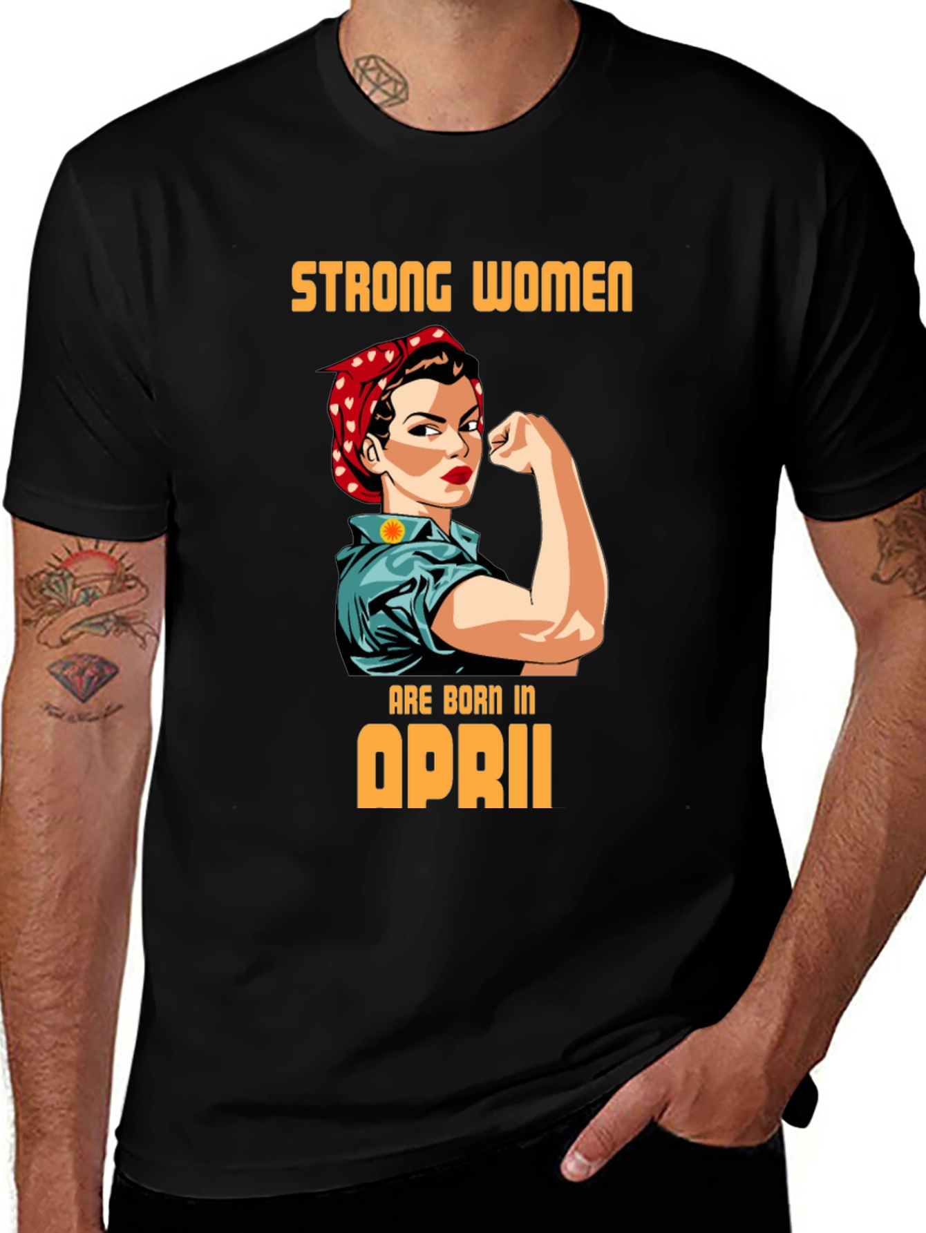 Strong Women Born in April Graphic Tee