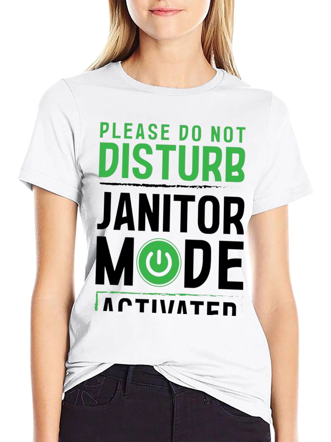 Janitor Mode Activated T-Shirt
