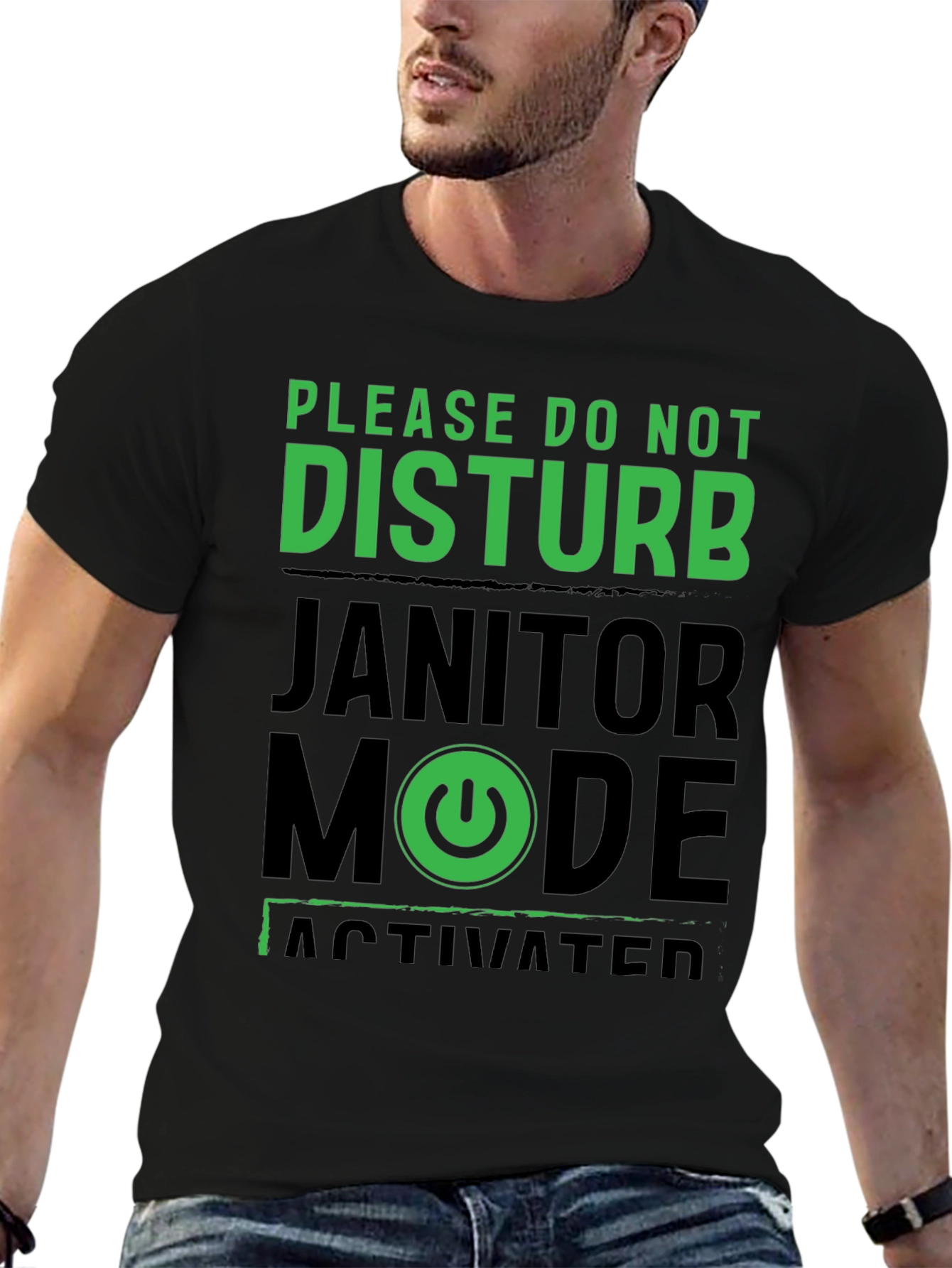 Janitor Mode Activated T-Shirt