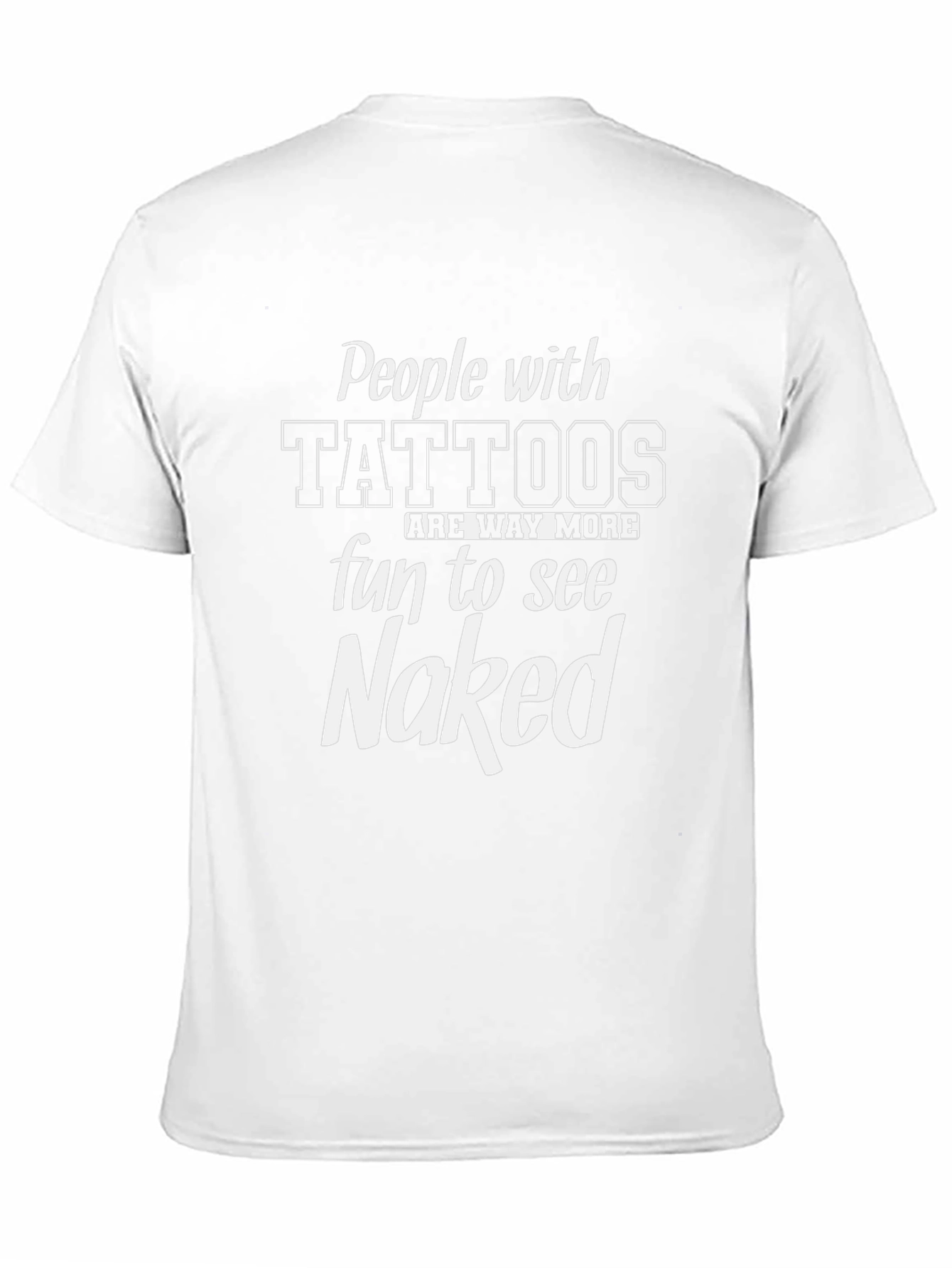 People with Tattoos Fun to See Naked Black T-Shirt