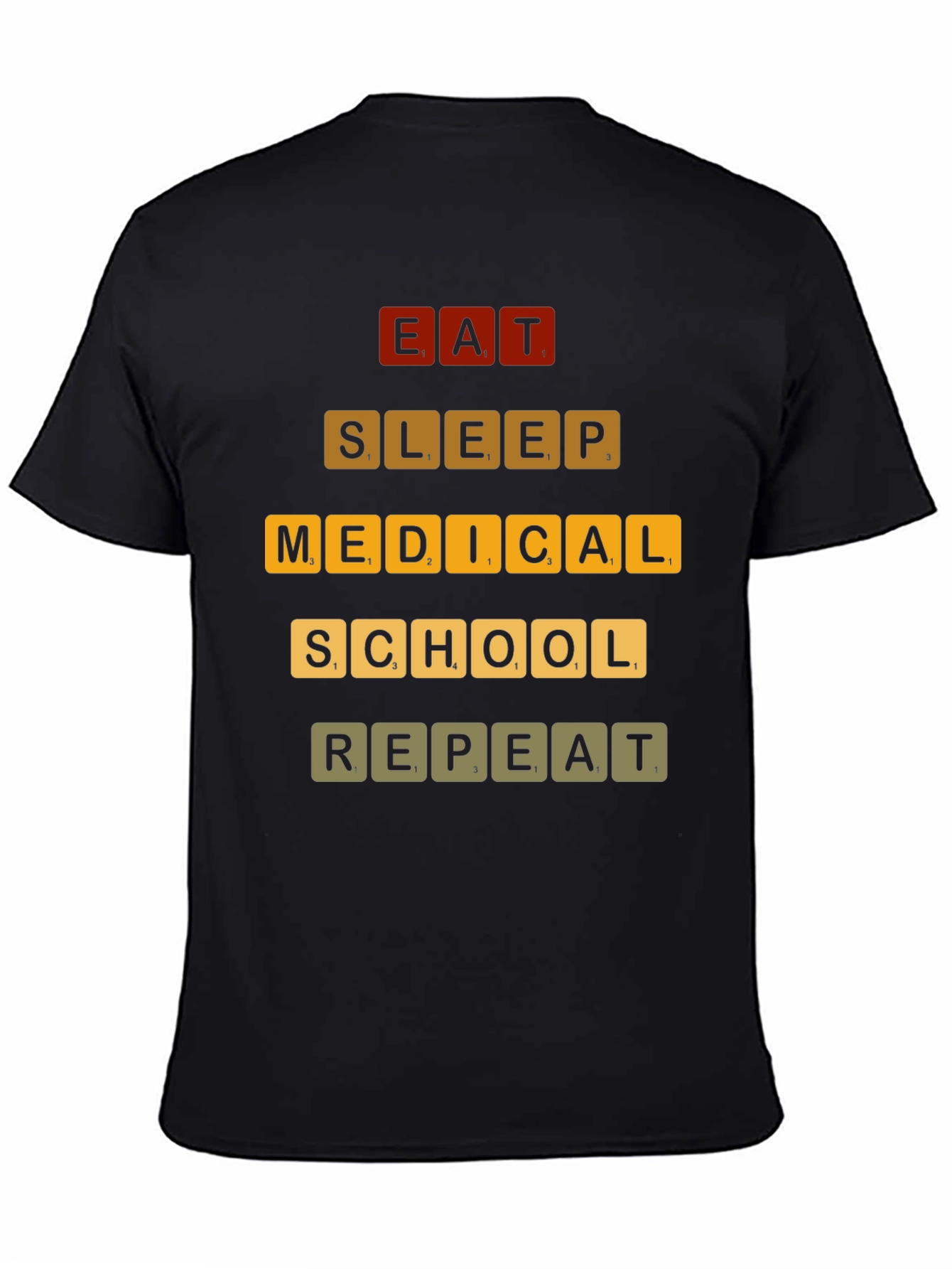 Eat Sleep Medical School Repeat Graphic T-Shirt