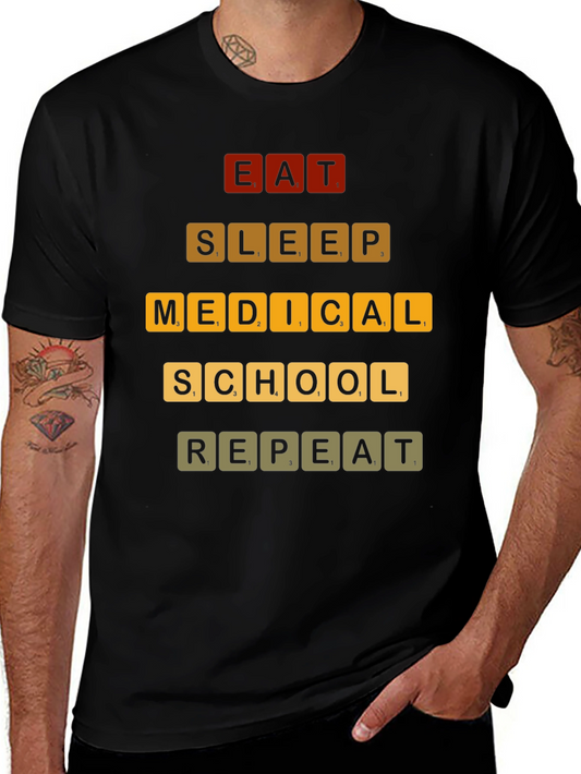 Eat Sleep Medical School Repeat Graphic T-Shirt