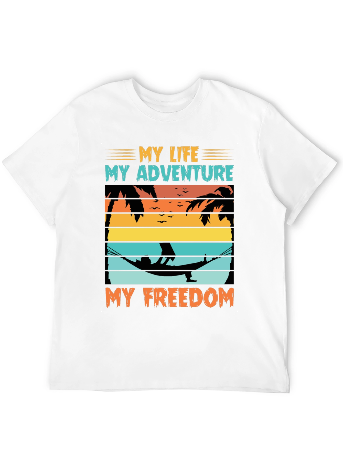 My Life My Adventure T-Shirt