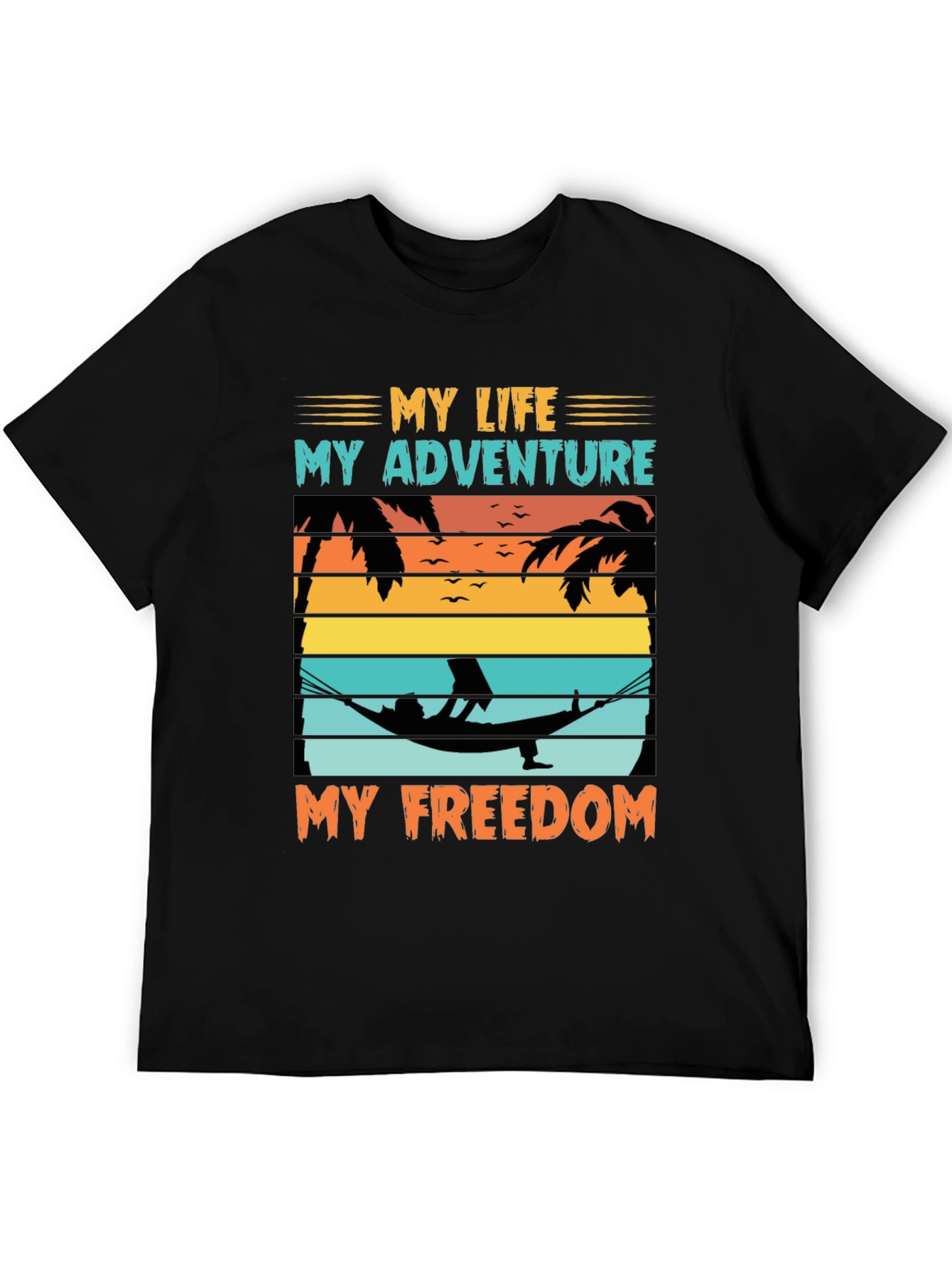 My Life My Adventure T-Shirt
