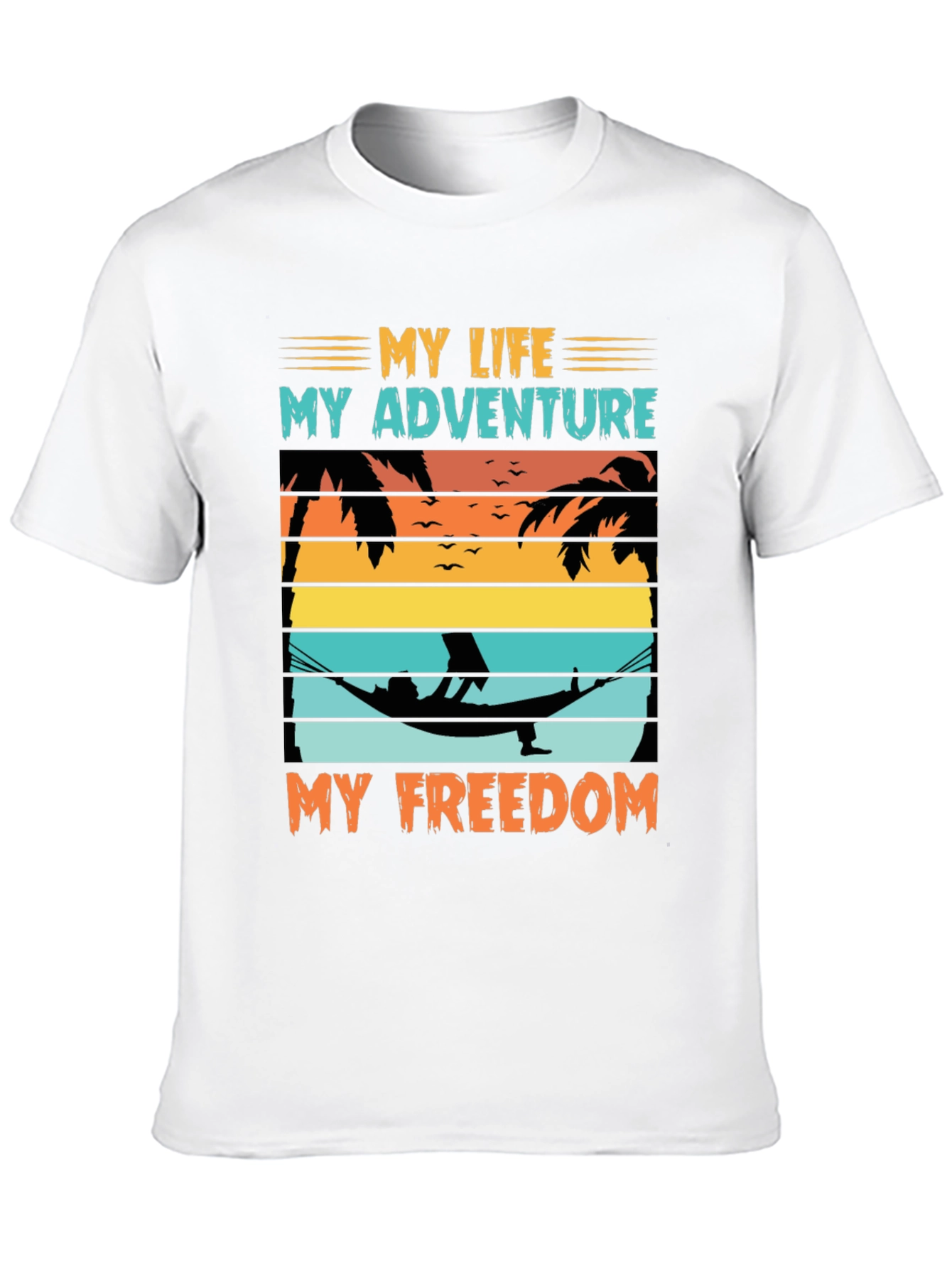 My Life My Adventure T-Shirt