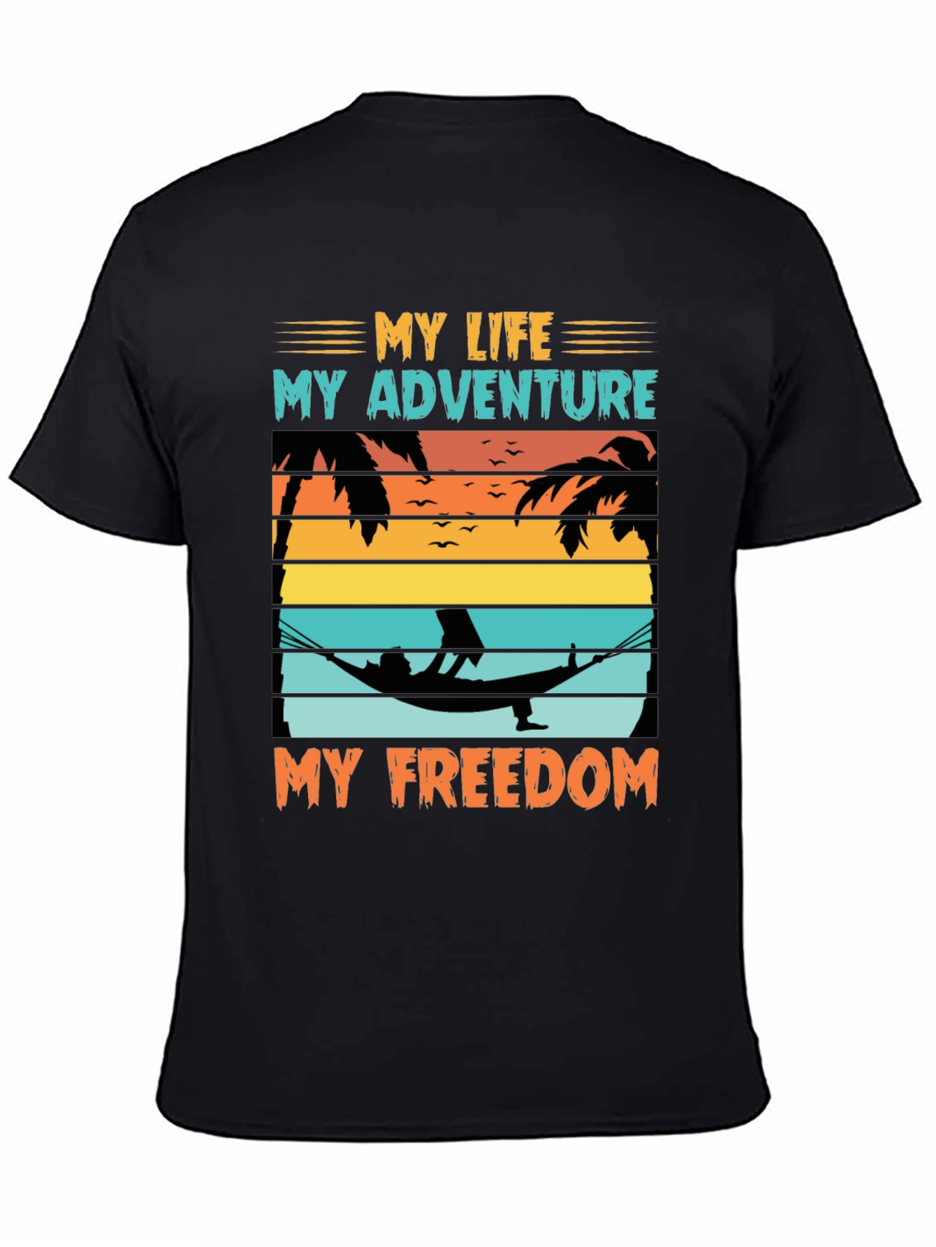 My Life My Adventure T-Shirt