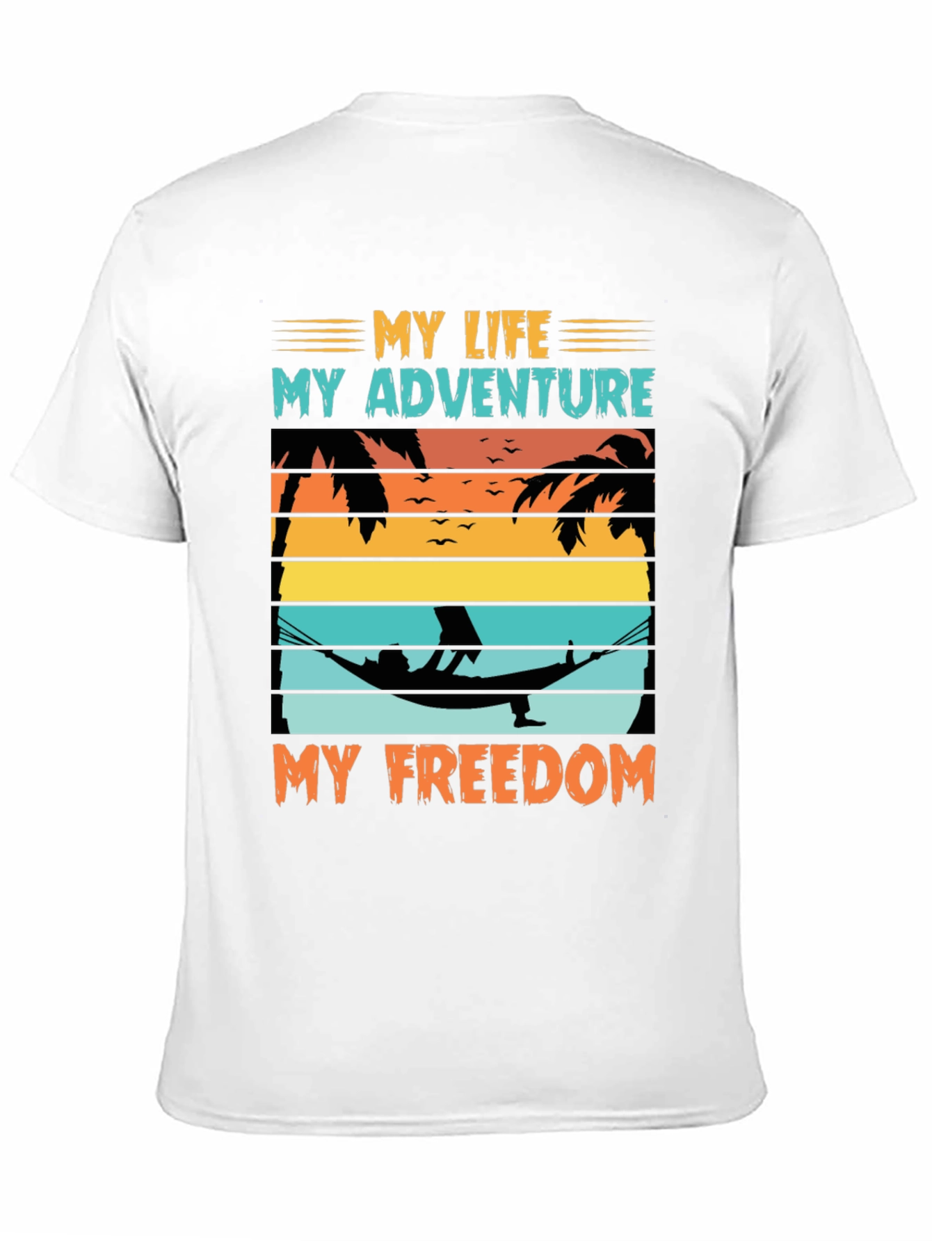My Life My Adventure T-Shirt