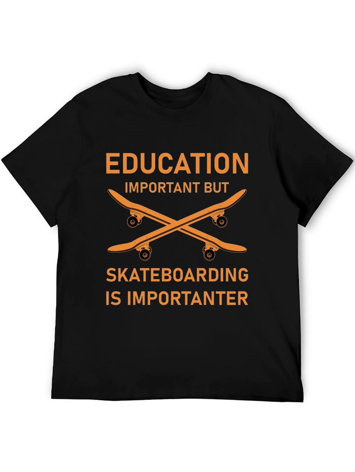 Education vs Skateboarding T-Shirt
