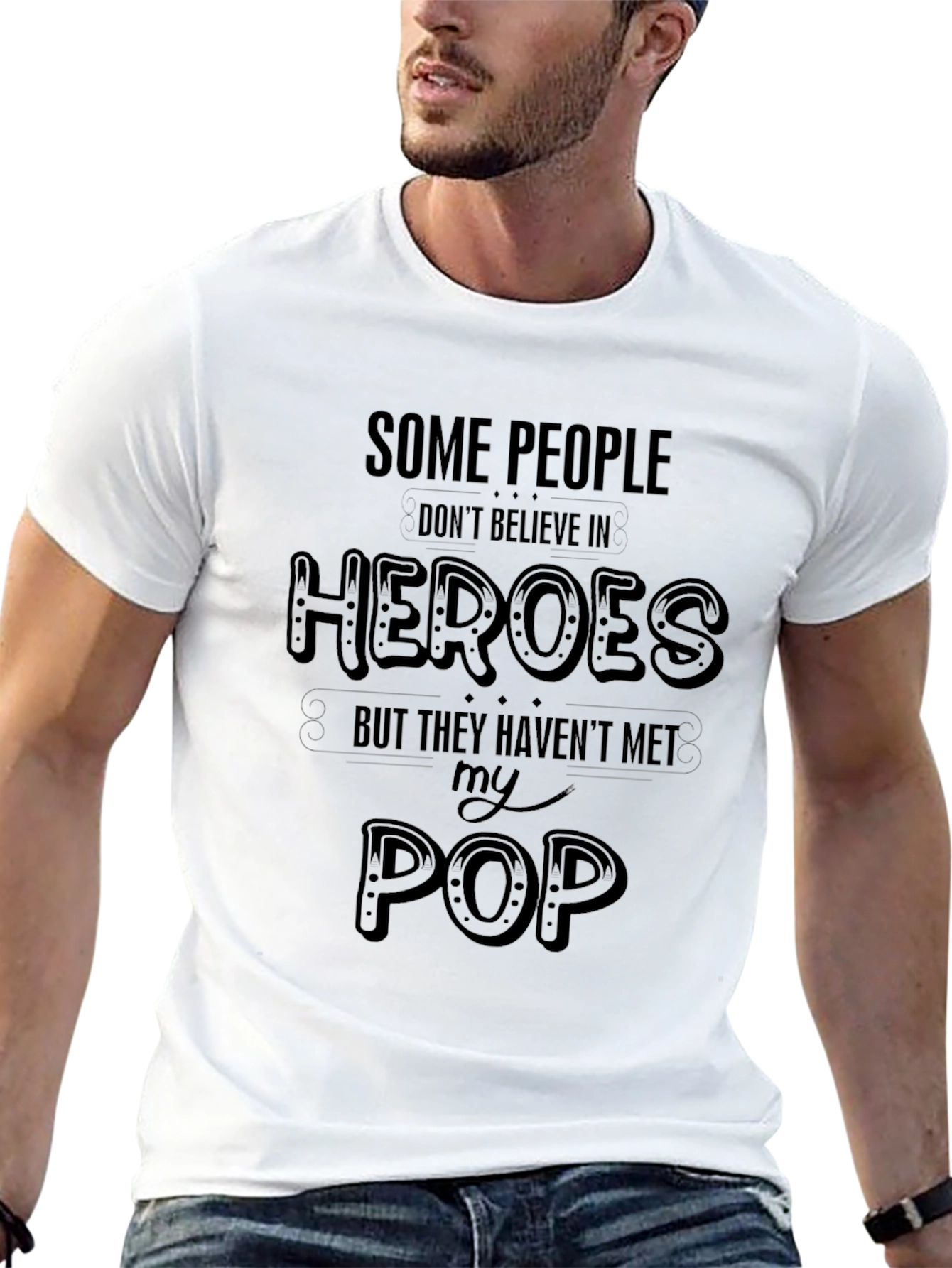 Heroes Pop T-Shirt - Fathers Day Gift