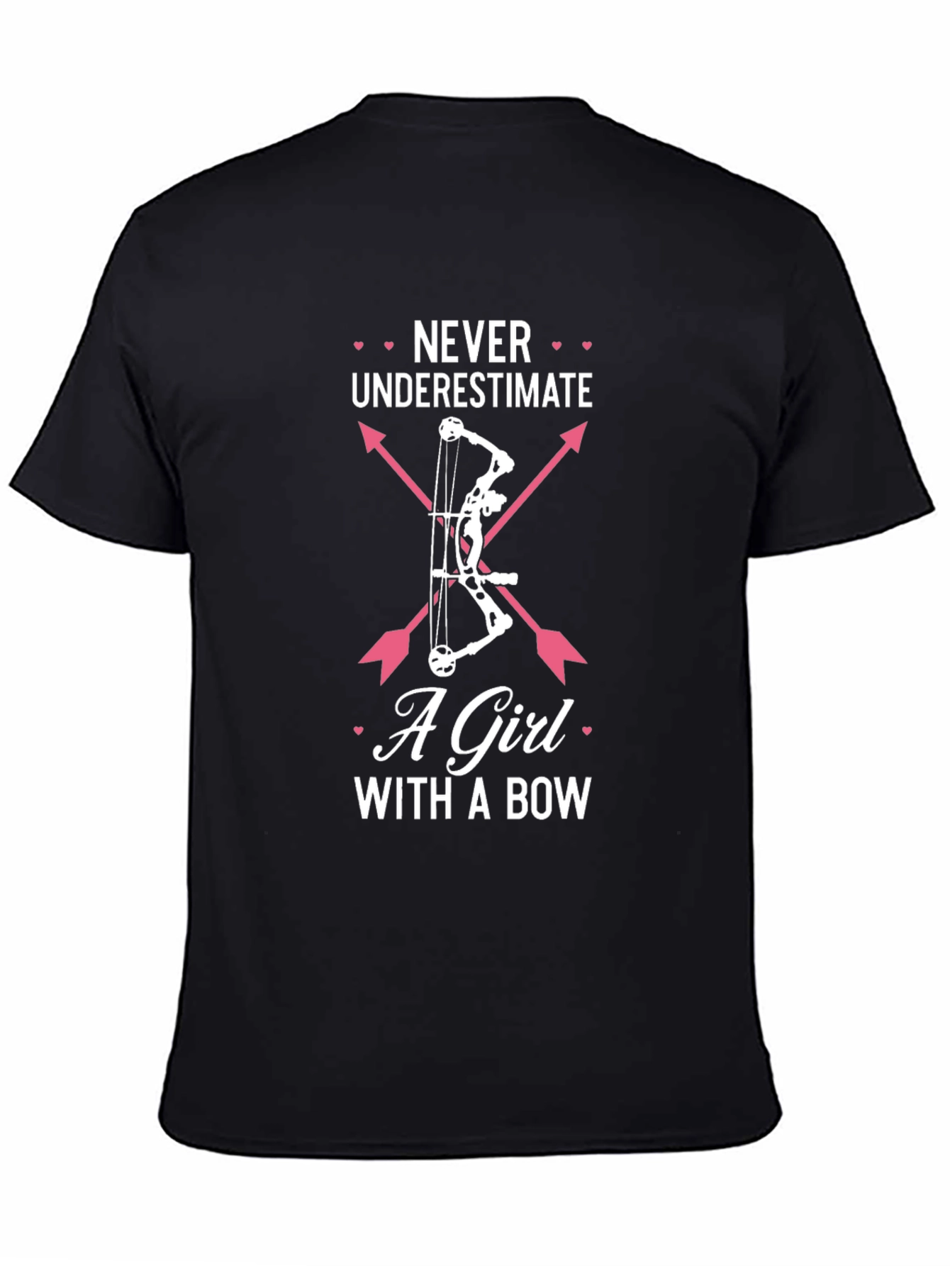 Never Underestimate A Girl With A Bow T-Shirt