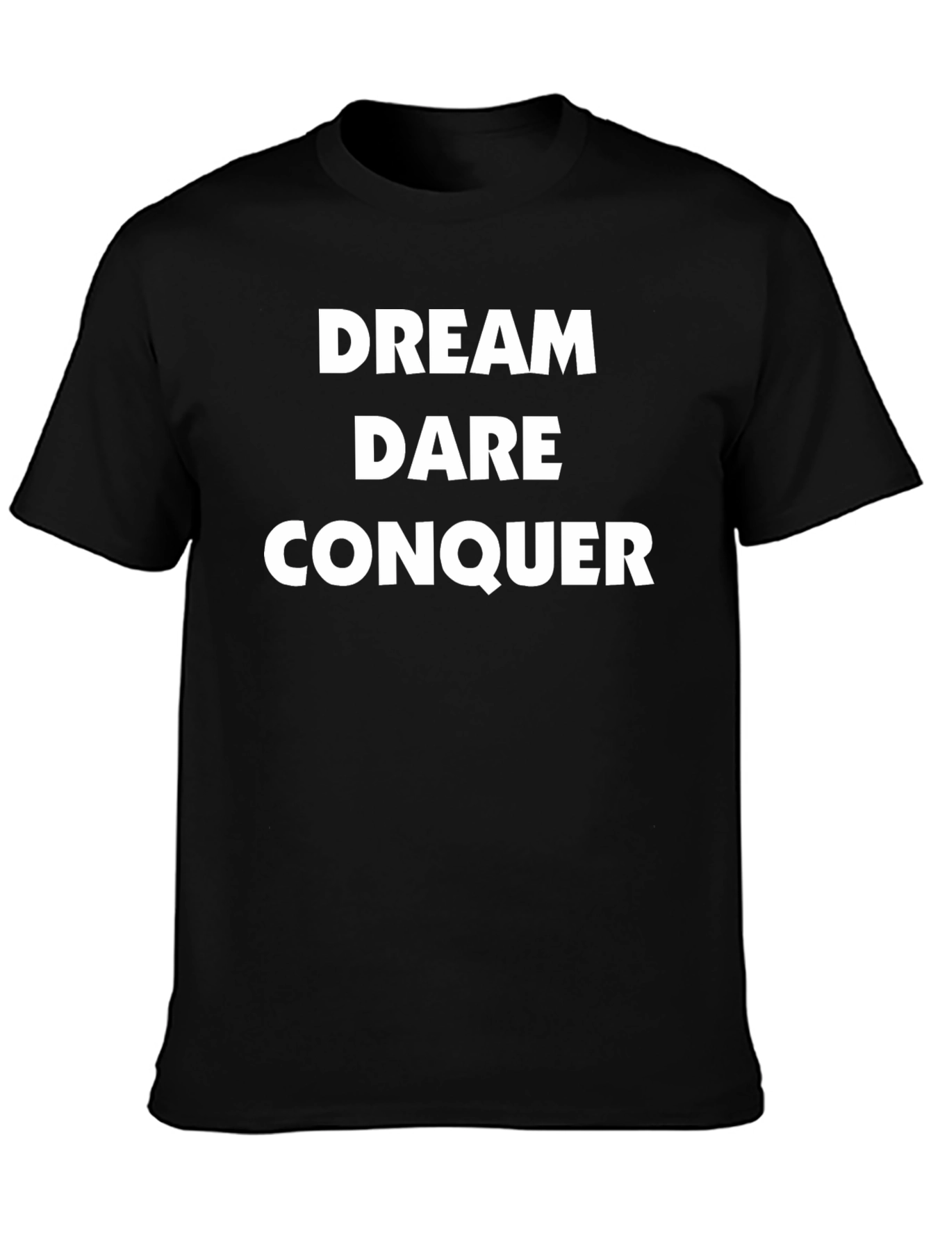 Dream Dare Conquer Black Graphic T-Shirt