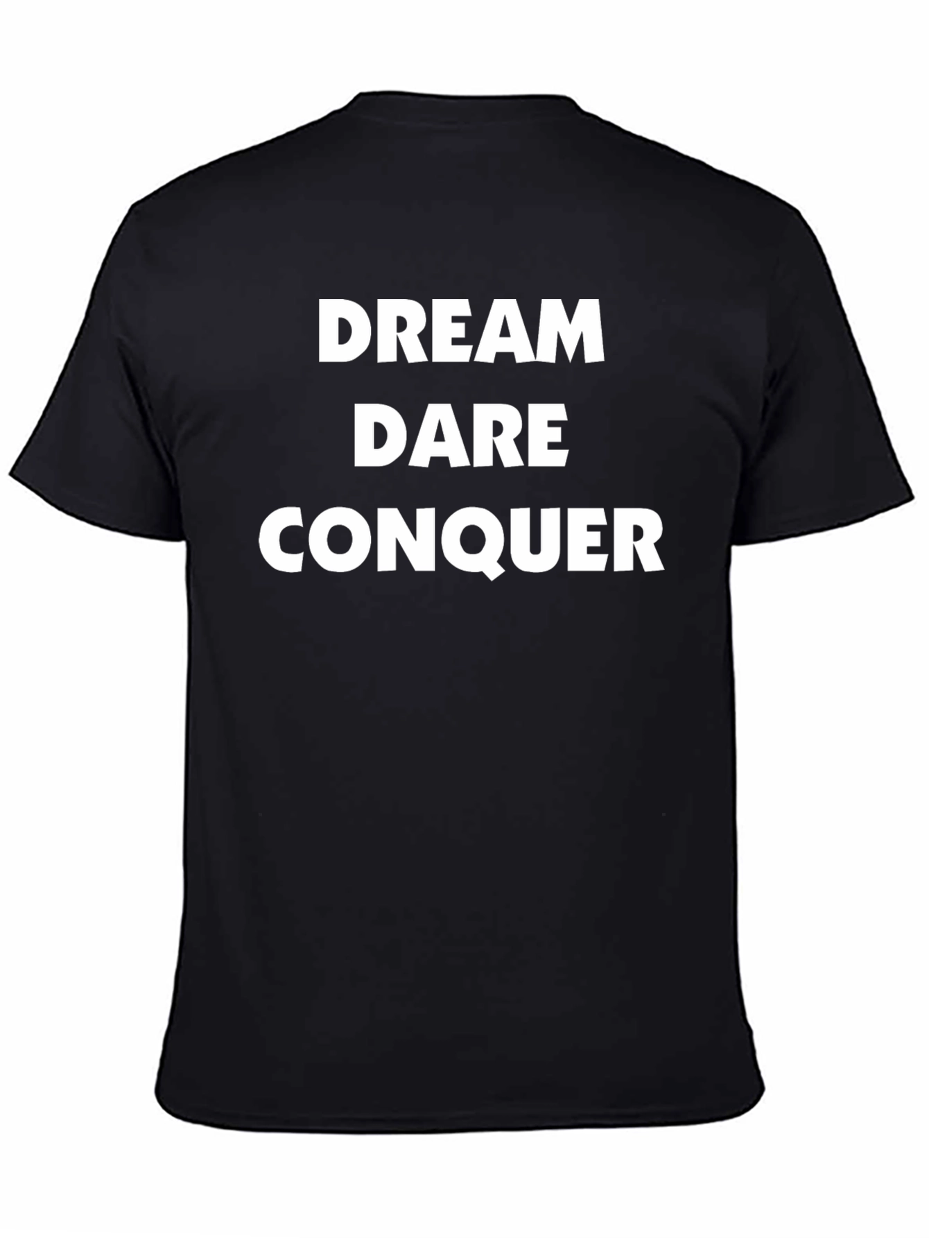 Dream Dare Conquer Black Graphic T-Shirt