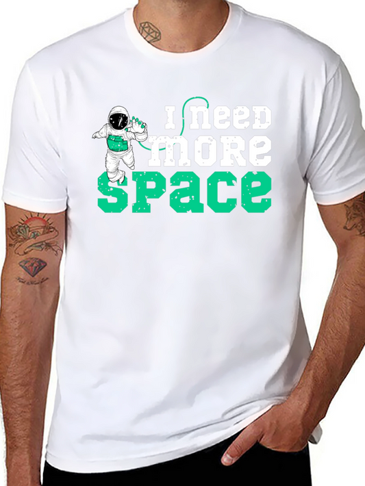 I Need More Space Funny Astronaut T-Shirt