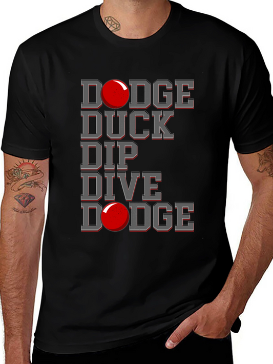Dodgeball Graphic T-Shirt - Dodge Duck Dip Dive Dodge