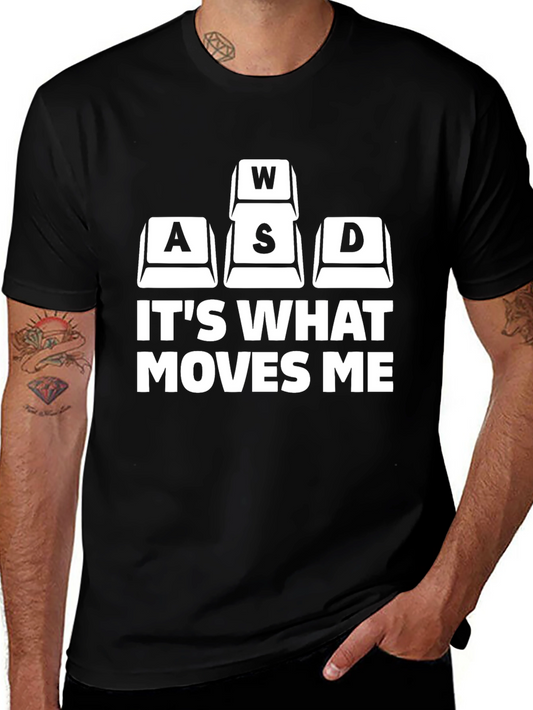 Gamer T-Shirt - WASD Keys - Its What Moves Me