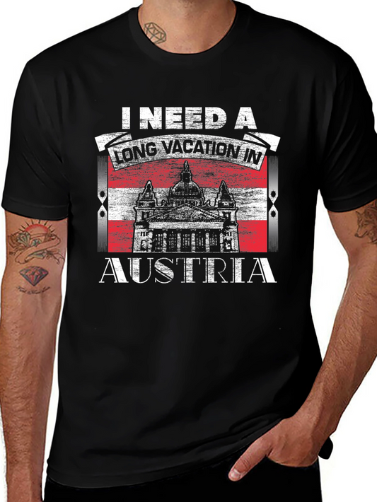 I Need a Long Vacation in Austria T-Shirt