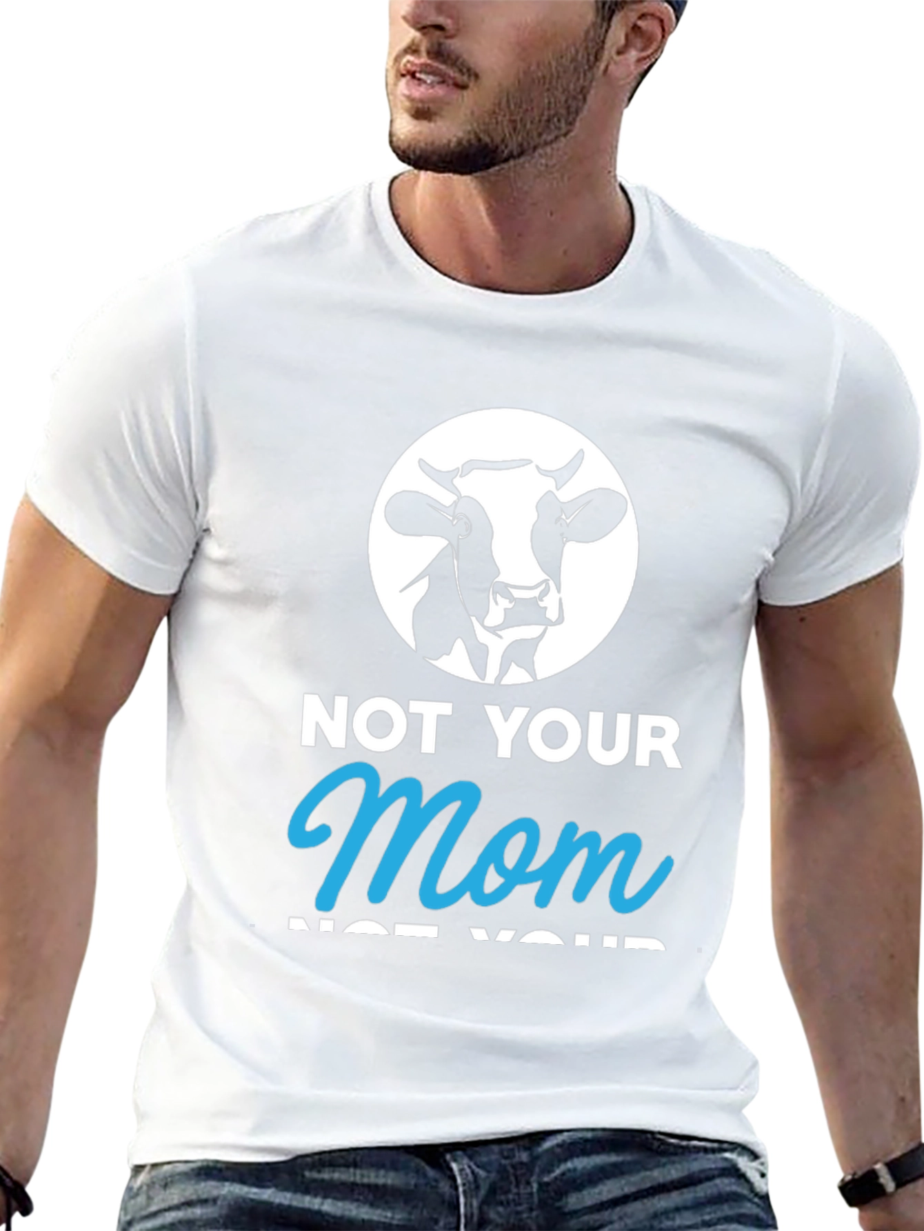 Not Your Mom T-Shirt - Funny Vegan Tee