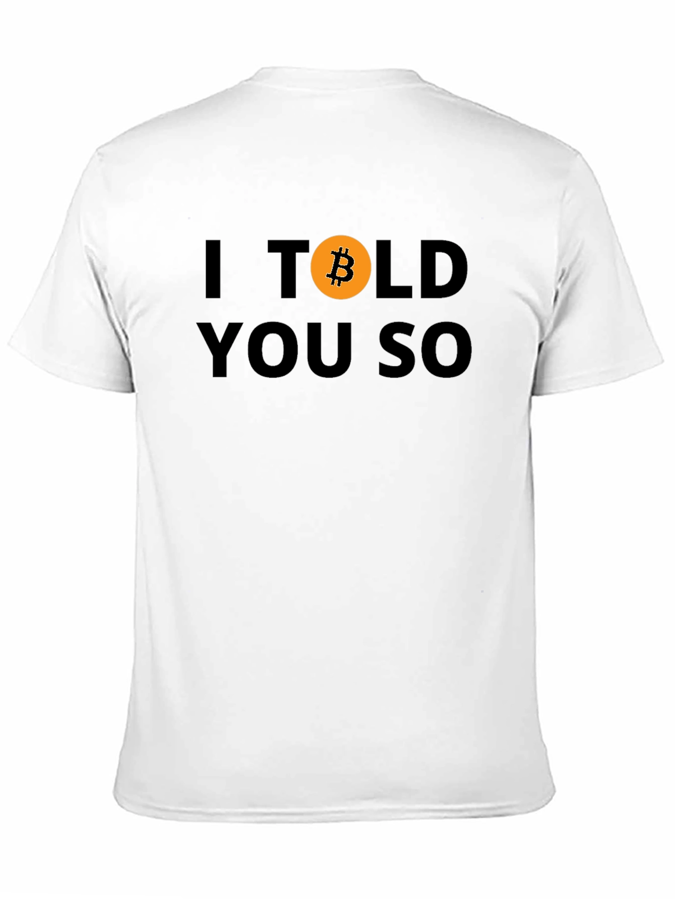 Bitcoin Crypto I Told You So Black Tee