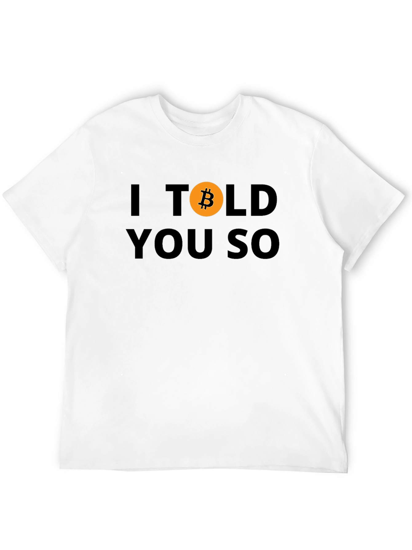 Bitcoin Crypto I Told You So Black Tee
