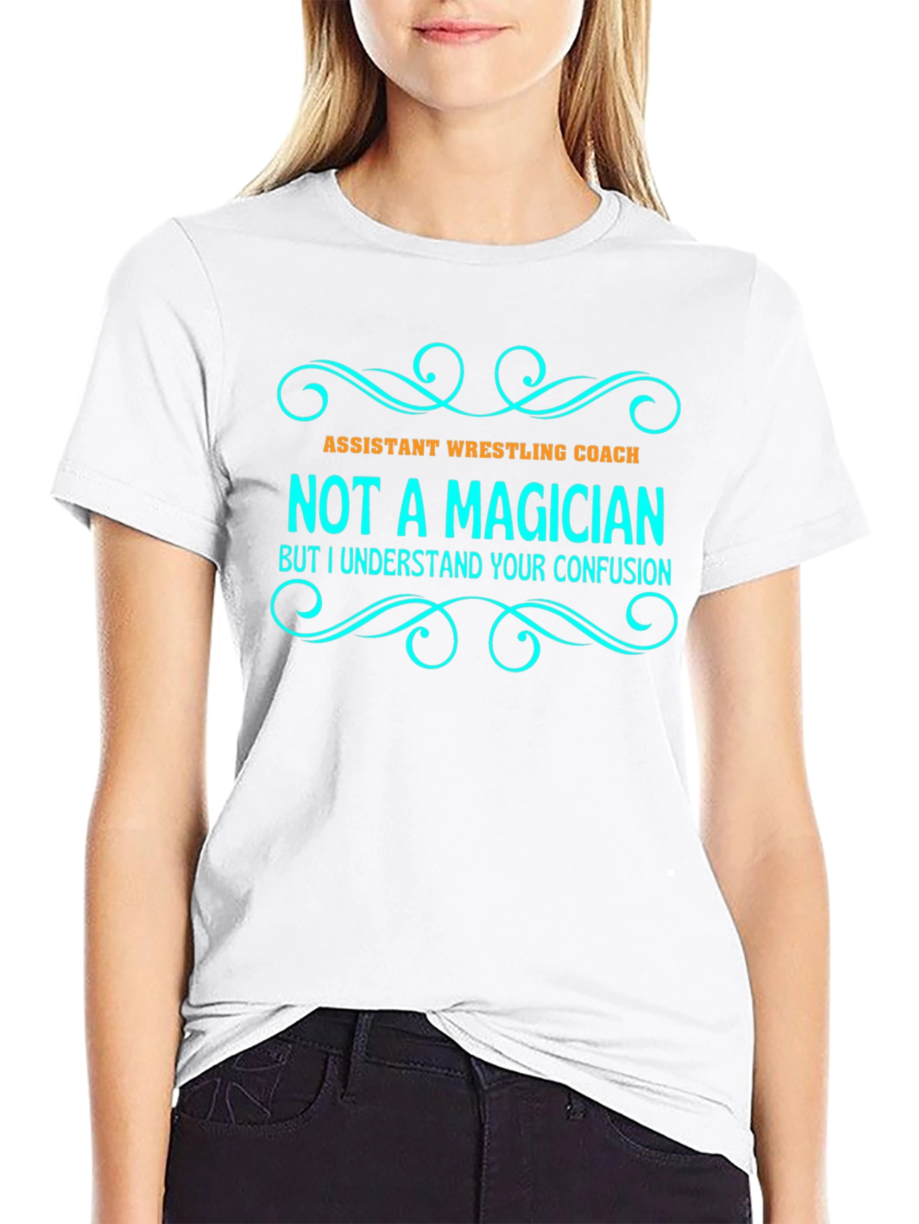 Assistant Wrestling Coach - Not A Magician T-Shirt