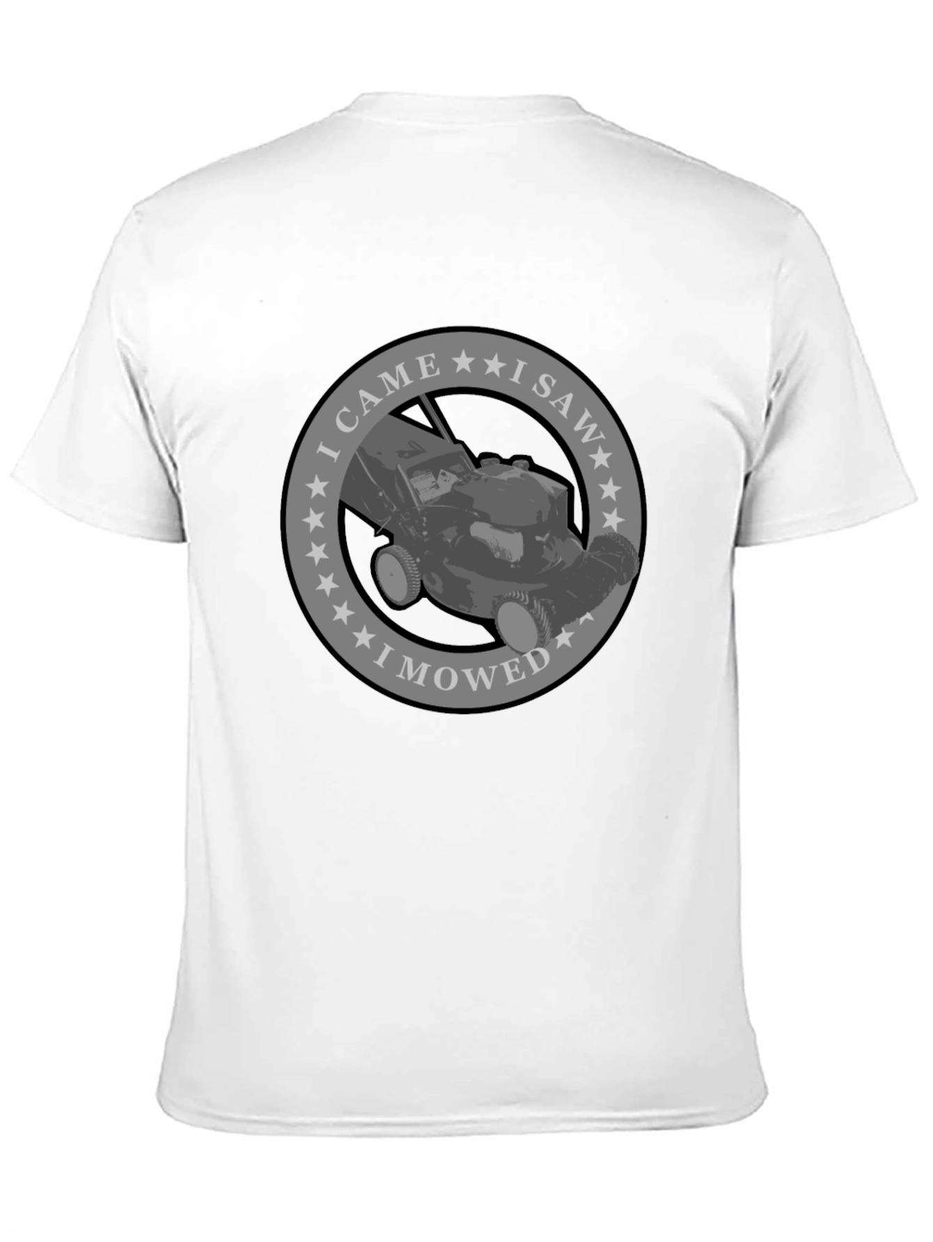 I Came I Saw I Mowed T-Shirt