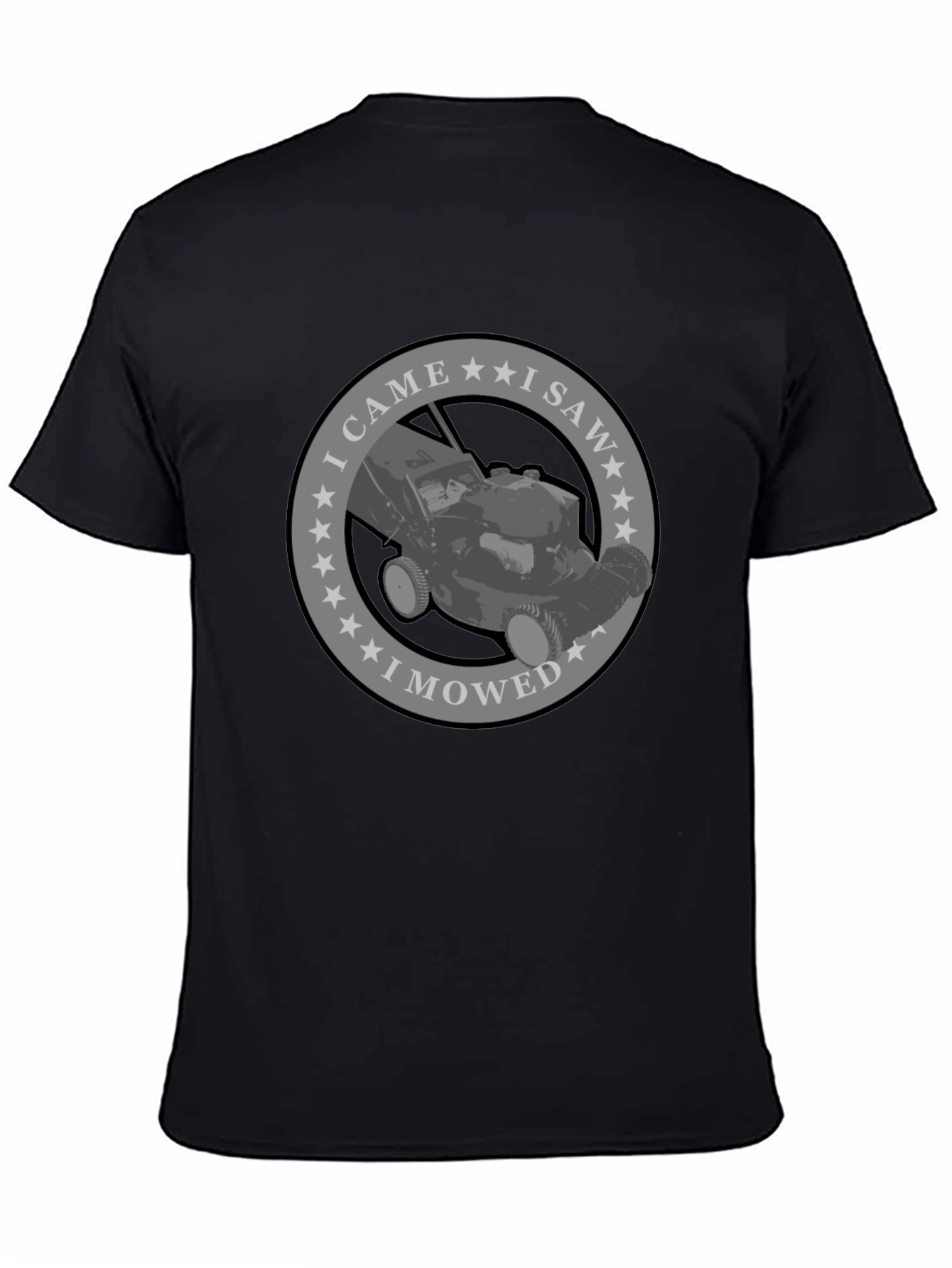I Came I Saw I Mowed T-Shirt