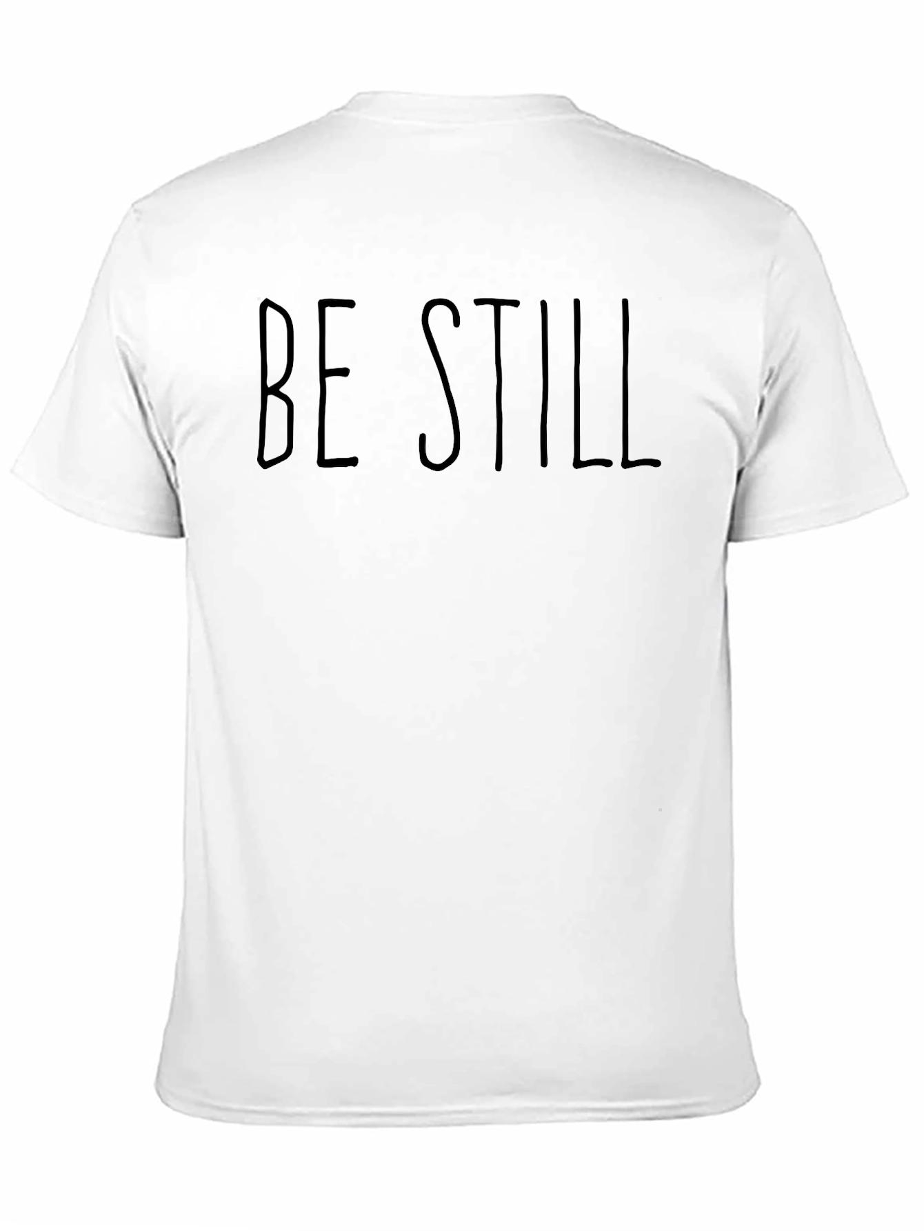 Be Still Crew Neck T-Shirt