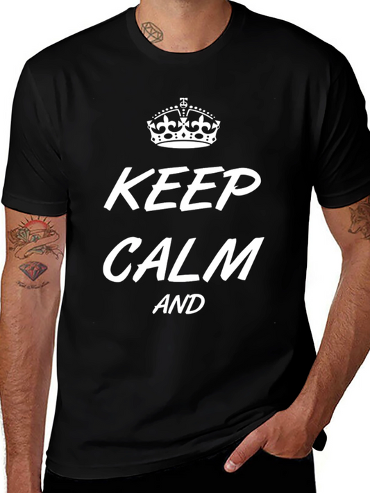 Keep Calm Graphic Tee - Classic Comfort