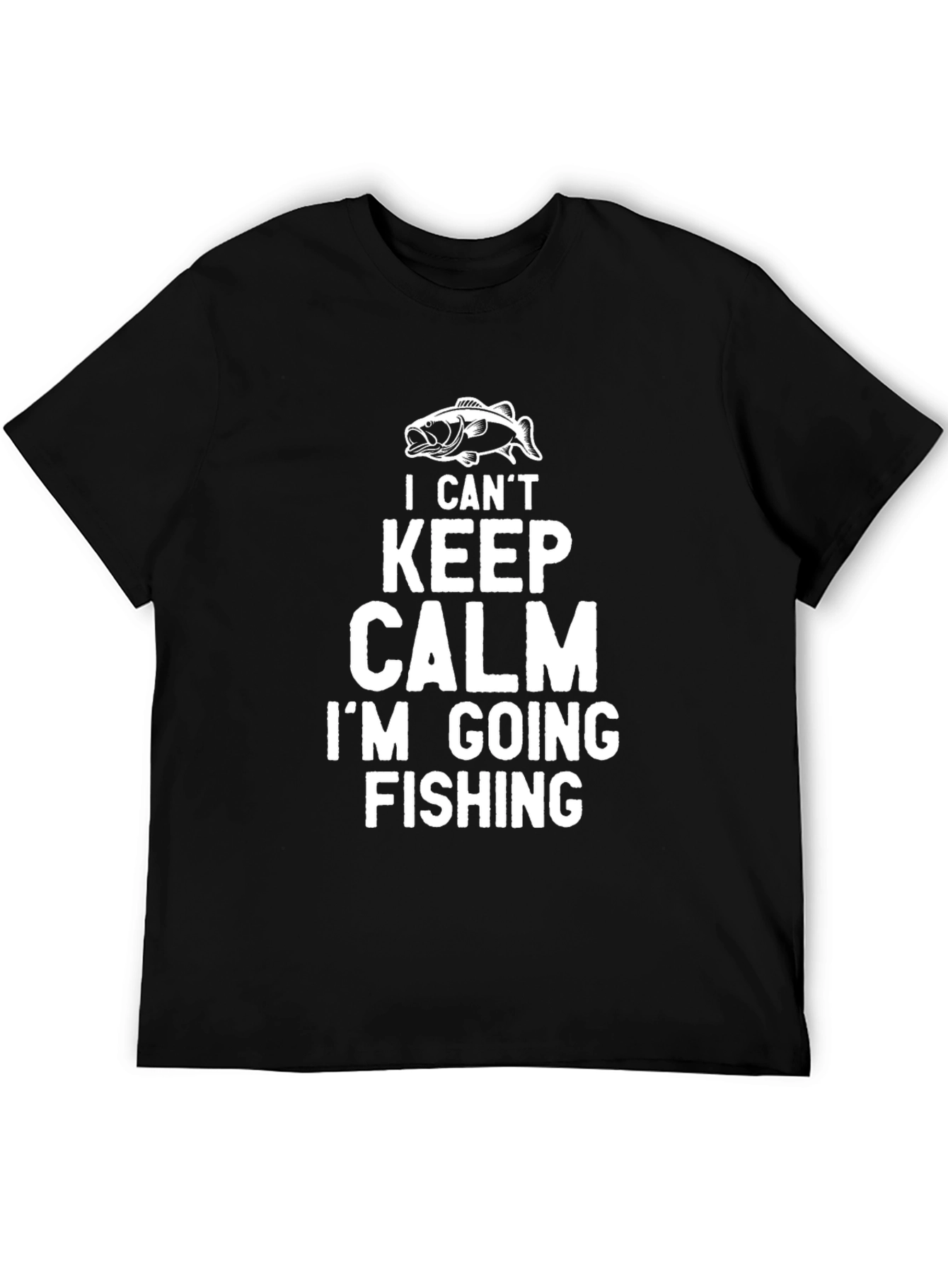 Funny Fishing T-Shirt: I Cant Keep Calm