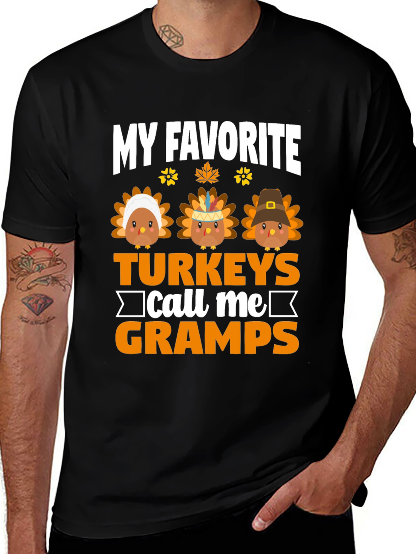 My Favorite Turkeys Call Me Gramps Thanksgiving T-Shirt