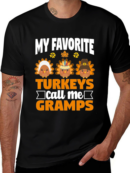 My Favorite Turkeys Call Me Gramps Thanksgiving T-Shirt