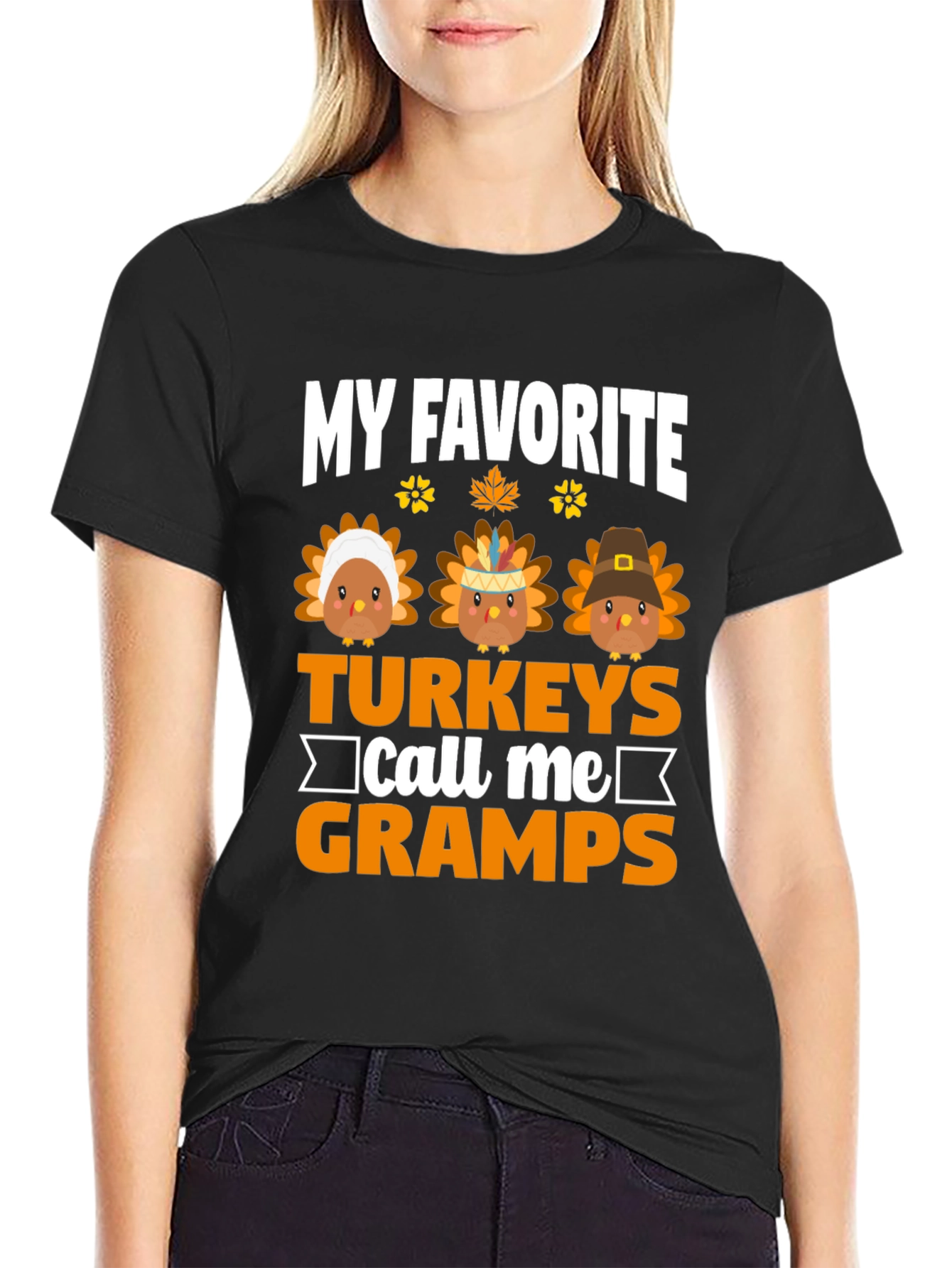 My Favorite Turkeys Call Me Gramps Thanksgiving T-Shirt