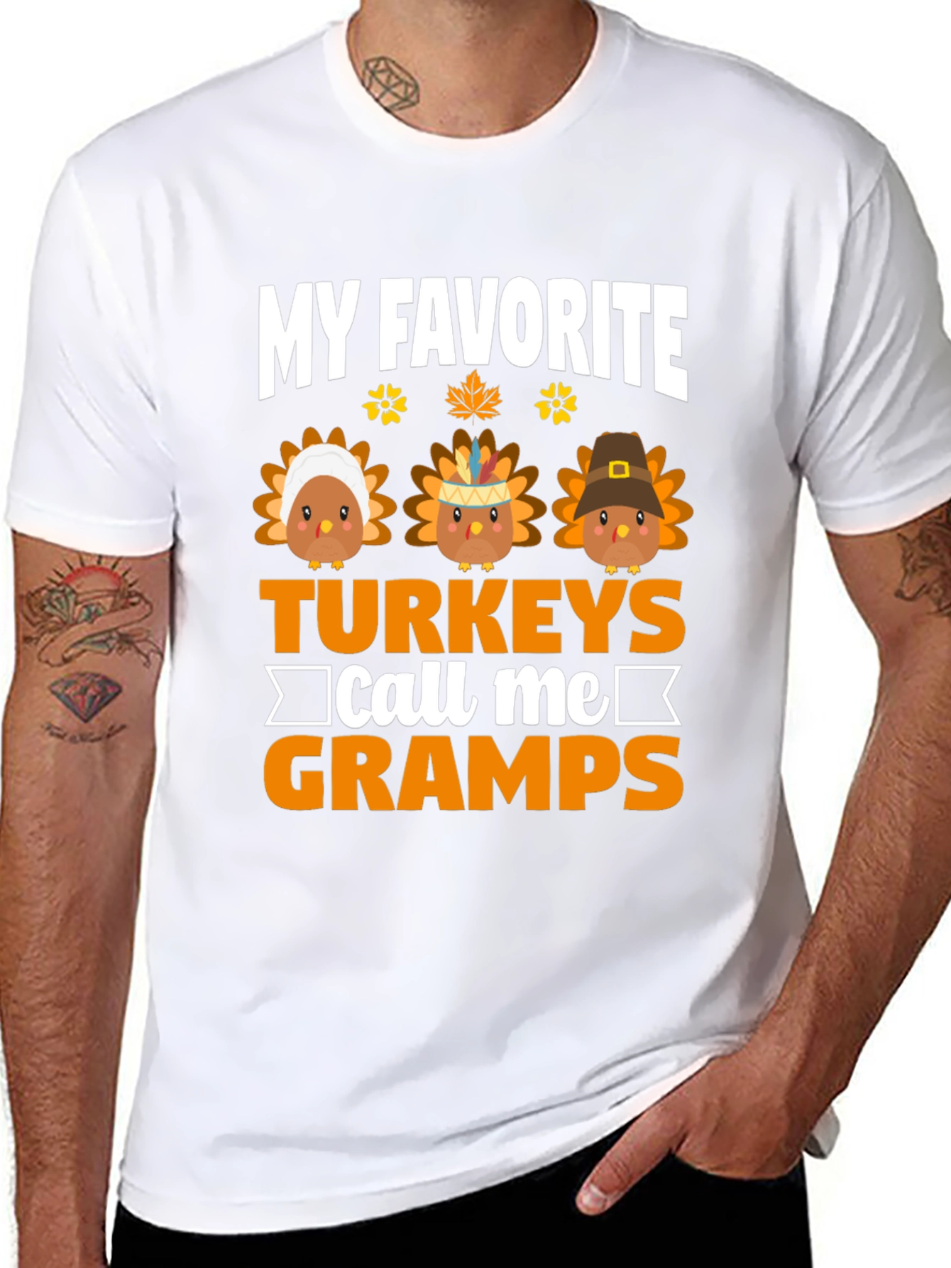 My Favorite Turkeys Call Me Gramps Thanksgiving T-Shirt