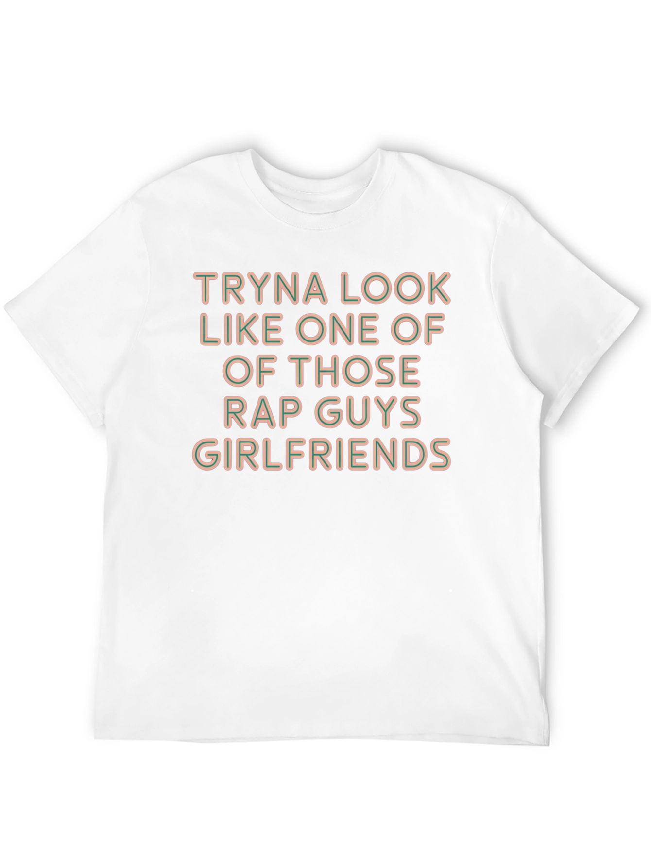 Funny Rap Guys Girlfriend T-Shirt