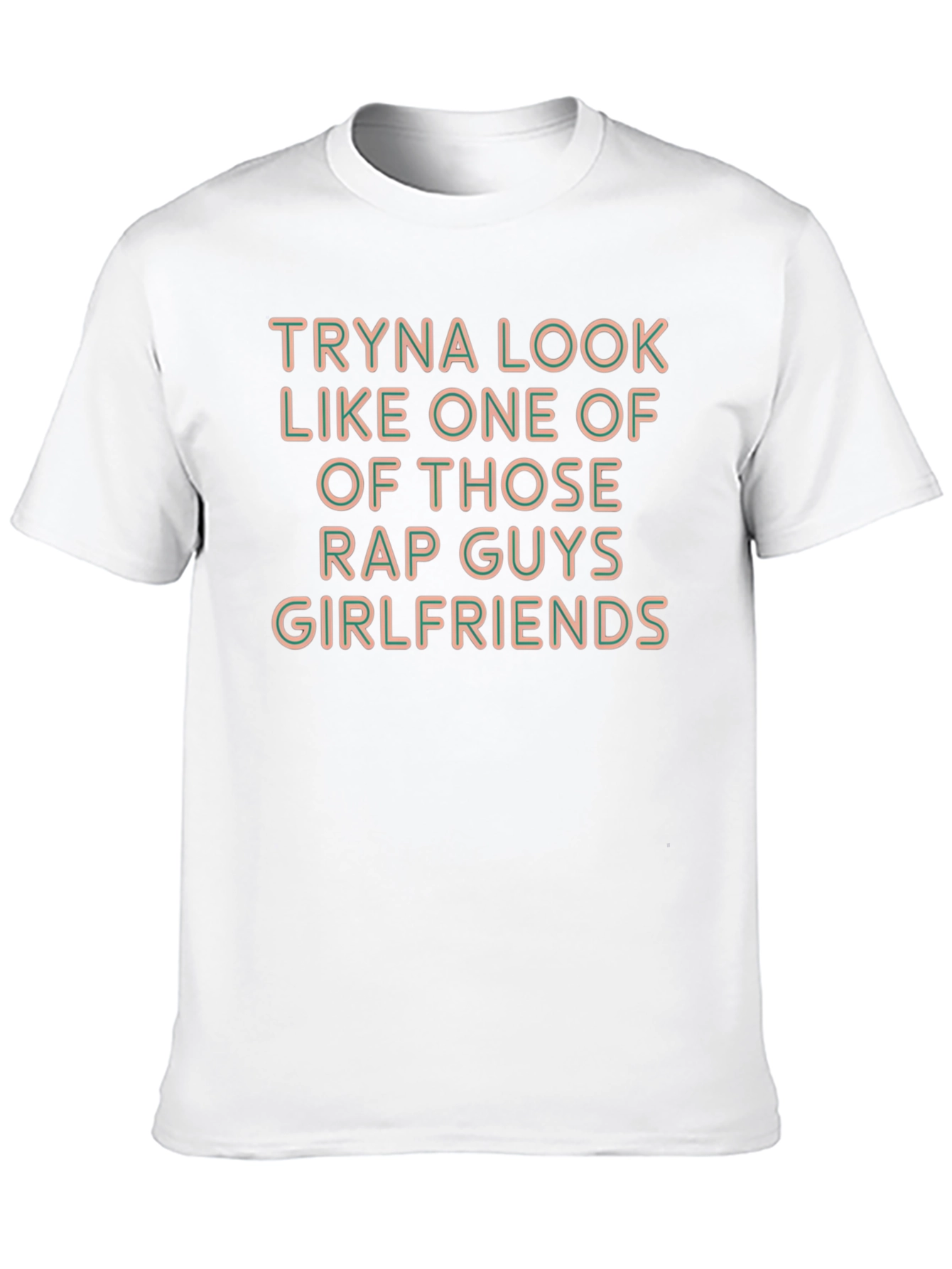 Funny Rap Guys Girlfriend T-Shirt
