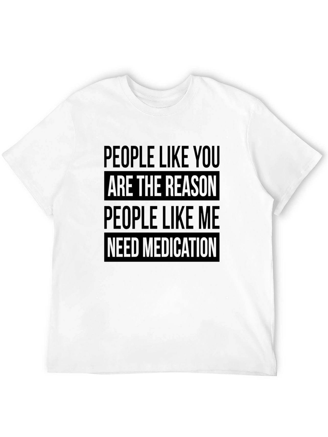 Humorous Medication Graphic T-Shirt