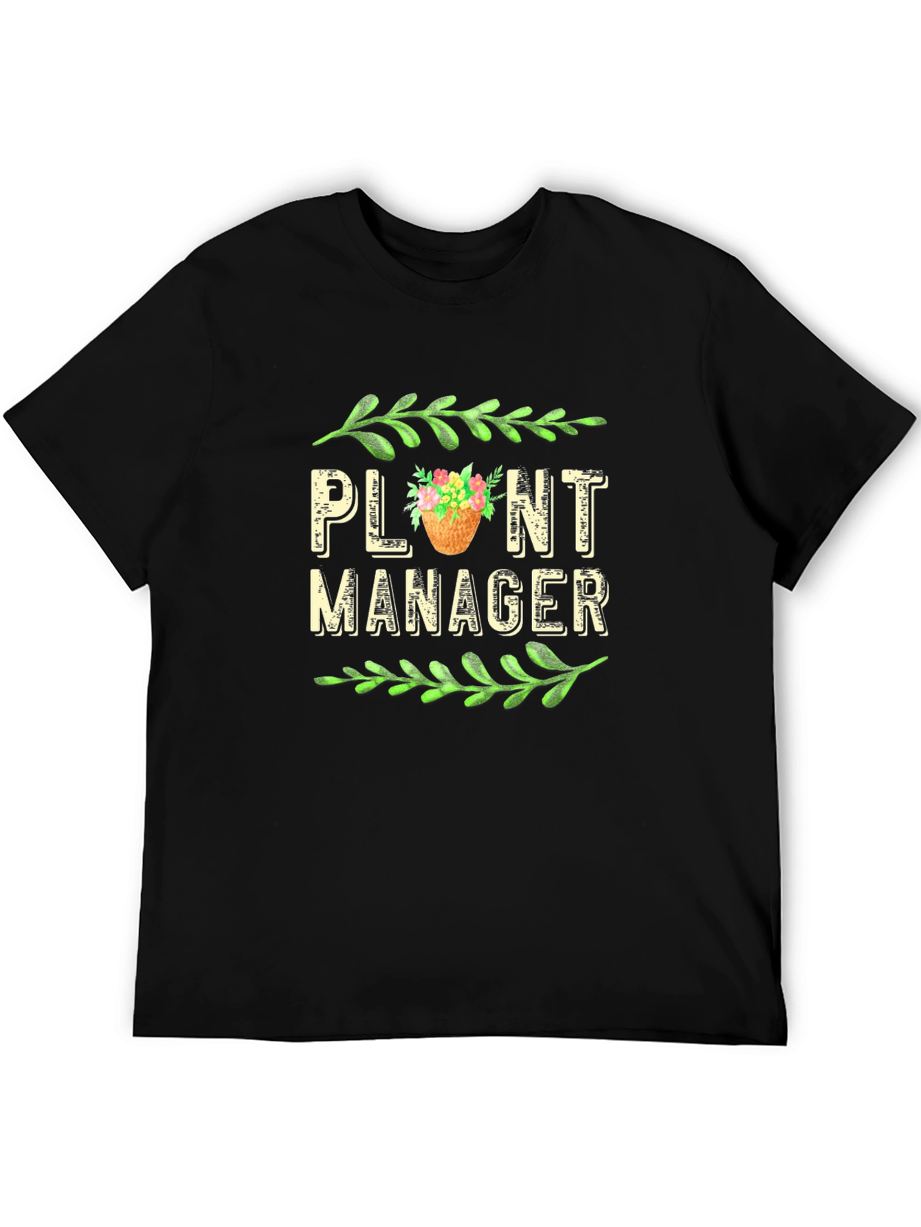 Plant Manager T-Shirt - Gardening Gift