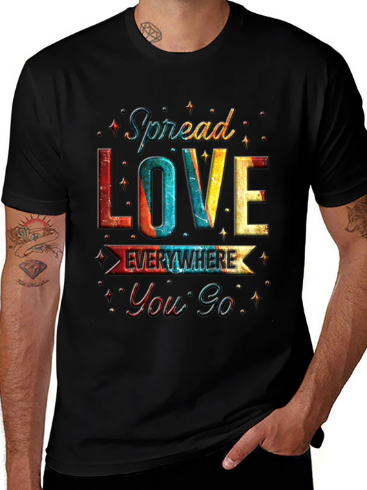 Spread Love Everywhere You Go Graphic T-Shirt