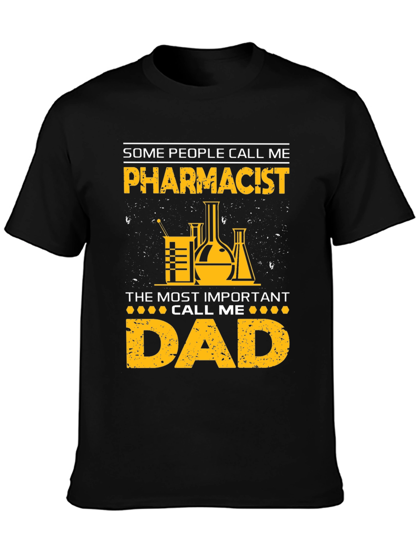 Pharmacist Dad Graphic T-Shirt - Funny Fathers Day Gift