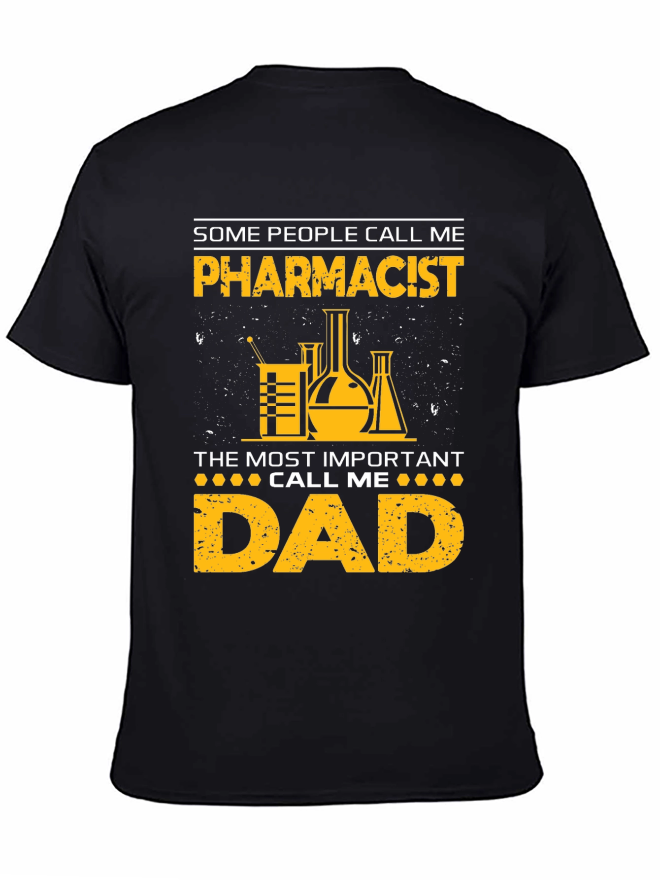 Pharmacist Dad Graphic T-Shirt - Funny Fathers Day Gift