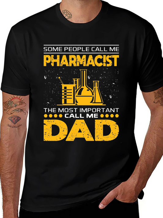 Pharmacist Dad Graphic T-Shirt - Funny Fathers Day Gift