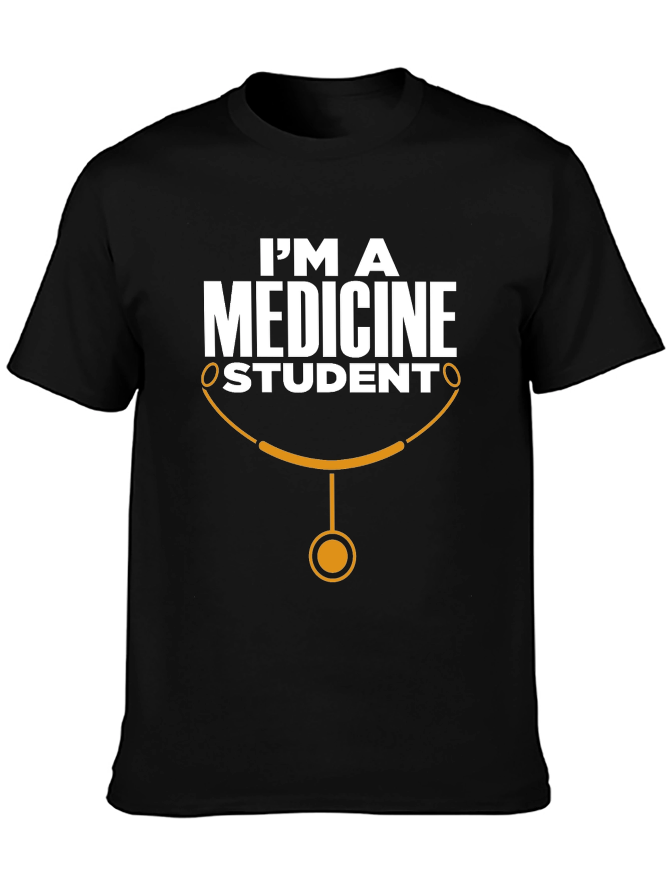 Im a Medicine Student T-Shirt - Medical Student Tee