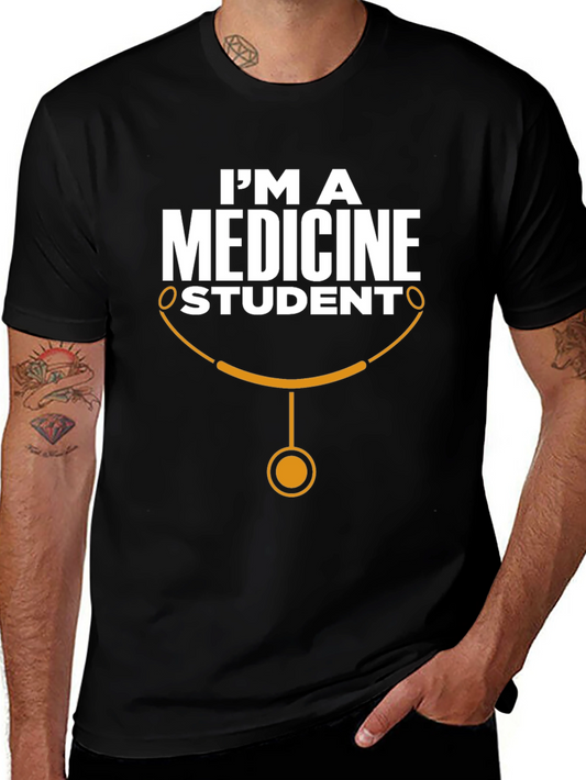 Im a Medicine Student T-Shirt - Medical Student Tee