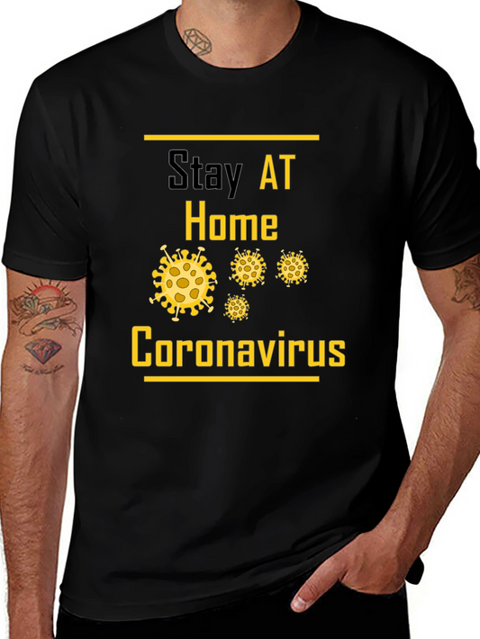 Stay At Home Coronavirus T-Shirt - Black Graphic Tee
