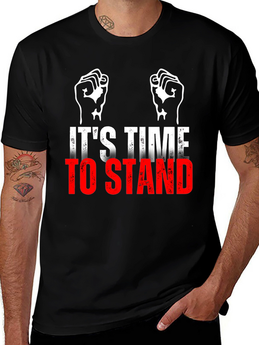 Its Time To Stand Black Graphic T-Shirt