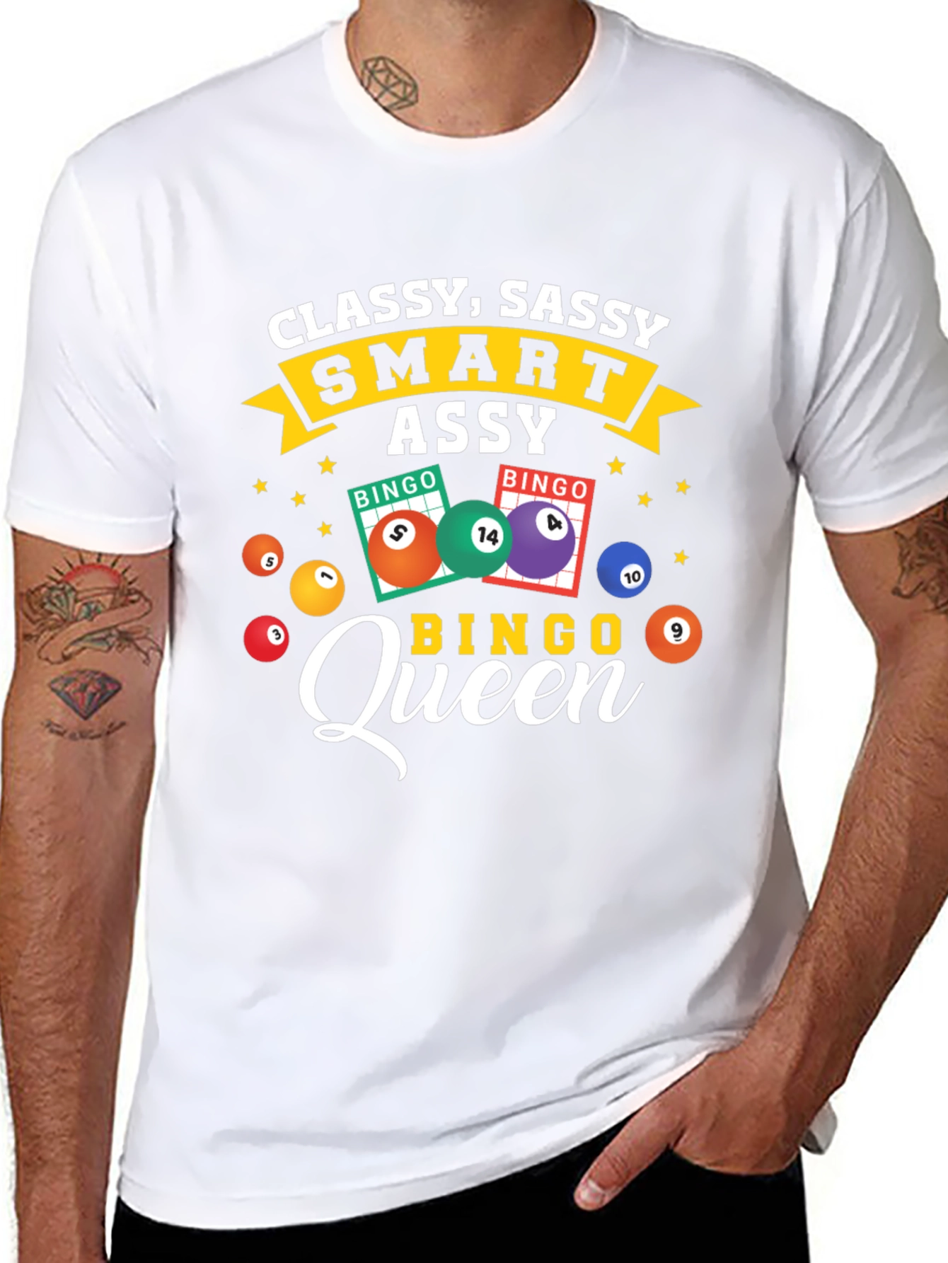 Classy Sassy Smart Assy Bingo Queen T-Shirt